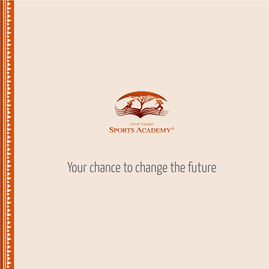 Your Chance to Change the Future ‘Be Part of the Change