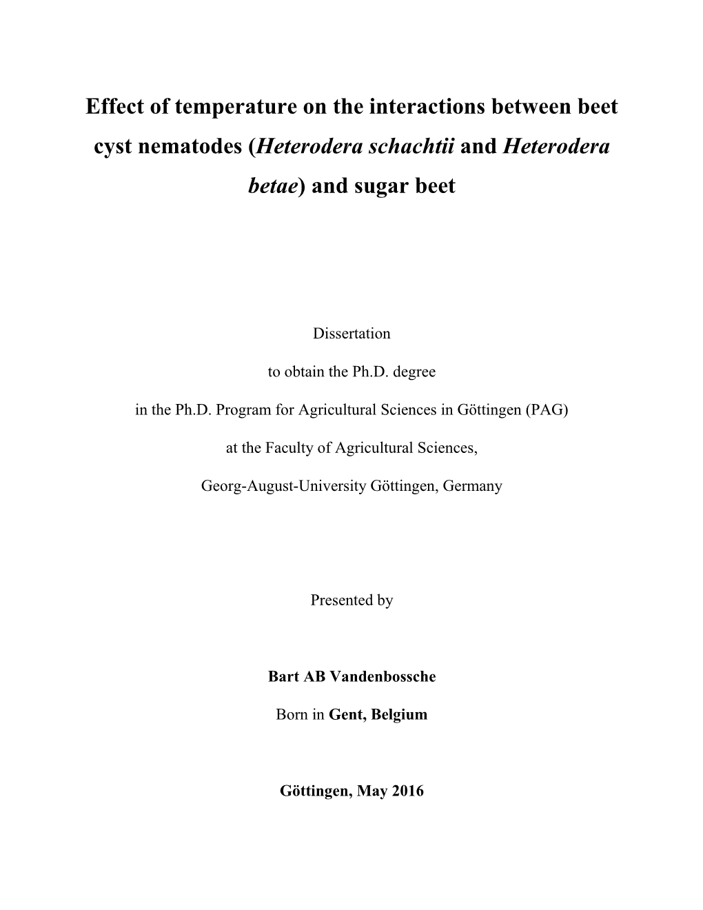 Effect of Temperature on the Interactions Between Beet Cyst Nematodes (Heterodera Schachtii and Heterodera Betae) and Sugar Beet