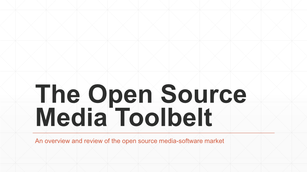 An Overview and Review of the Open Source Media-Software Market Licenses?