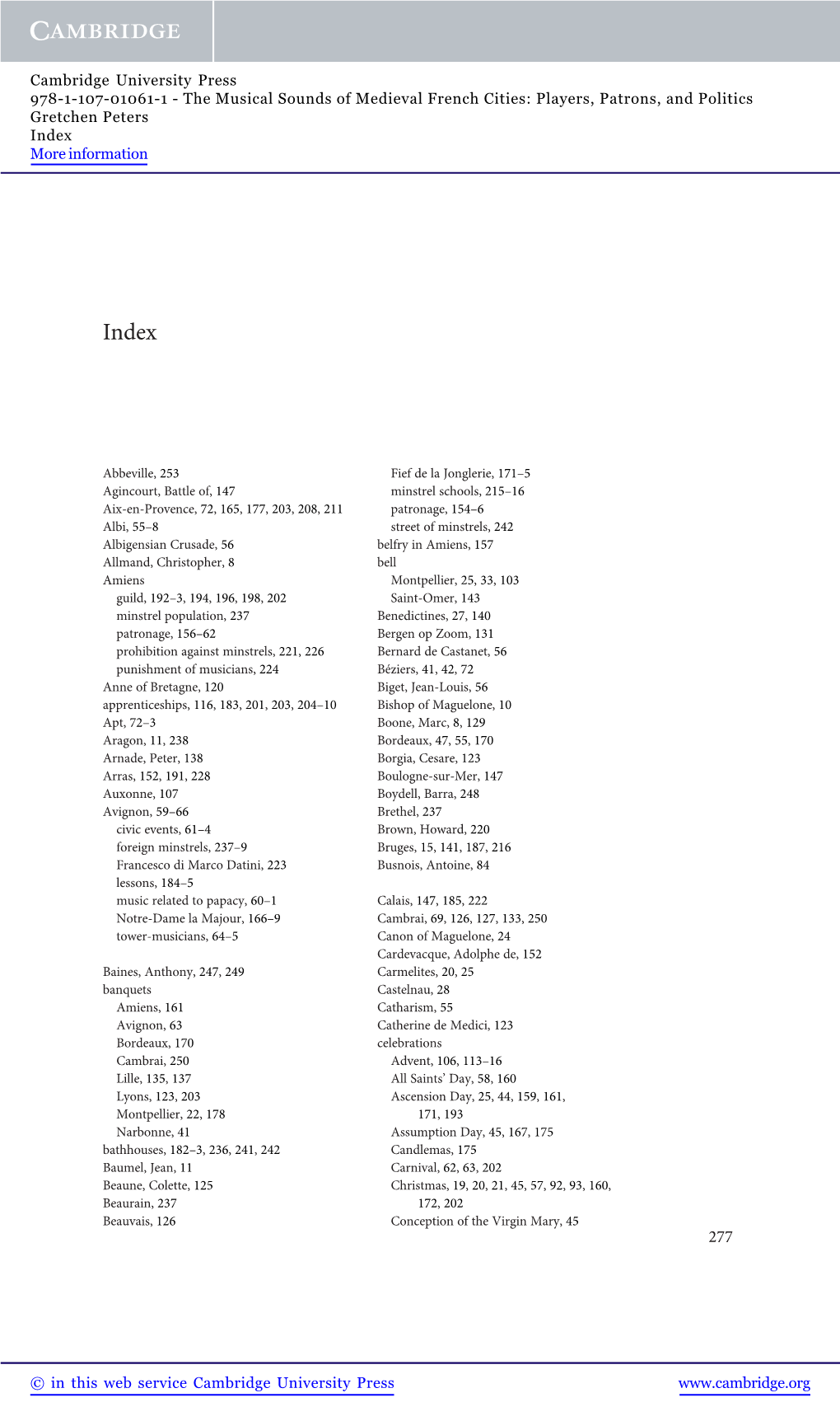 Cambridge University Press 978-1-107-01061-1 - the Musical Sounds of Medieval French Cities: Players, Patrons, and Politics Gretchen Peters Index More Information