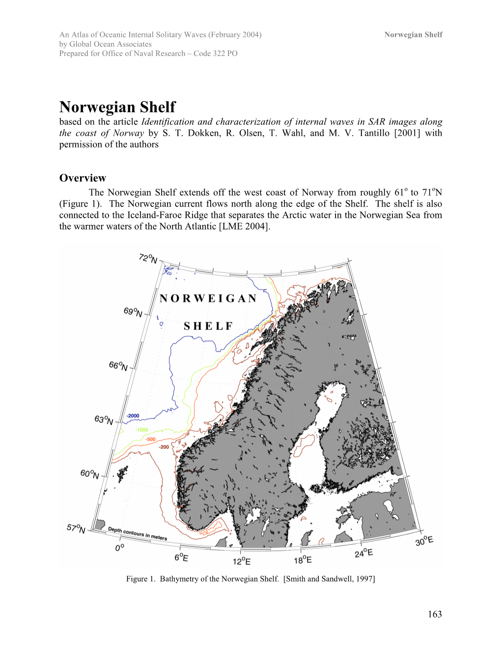Norwegian Shelf by Global Ocean Associates Prepared for Office of Naval Research – Code 322 PO