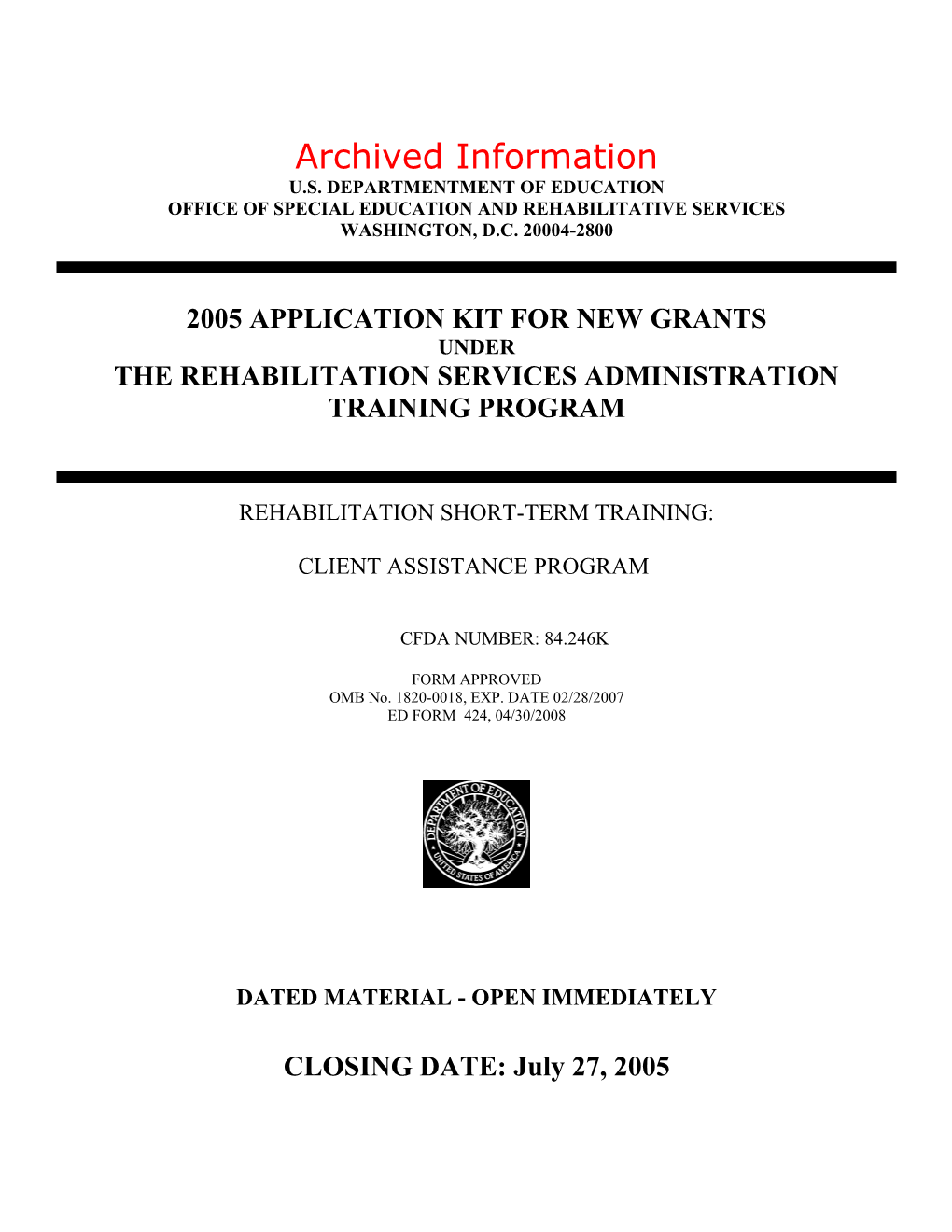 Archived: FY05 Application for the Rehabilitation Short-Term Training Client Assistance