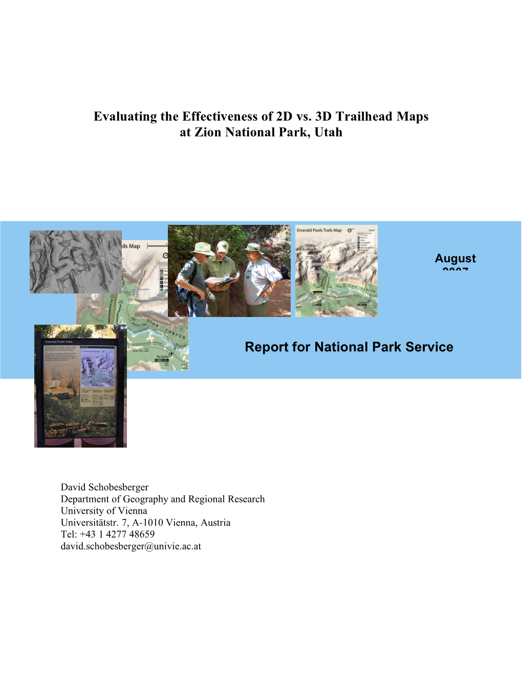 Evaluating the Effectiveness of 2D Vs. 3D Trailhead Maps at Zion National Park, Utah