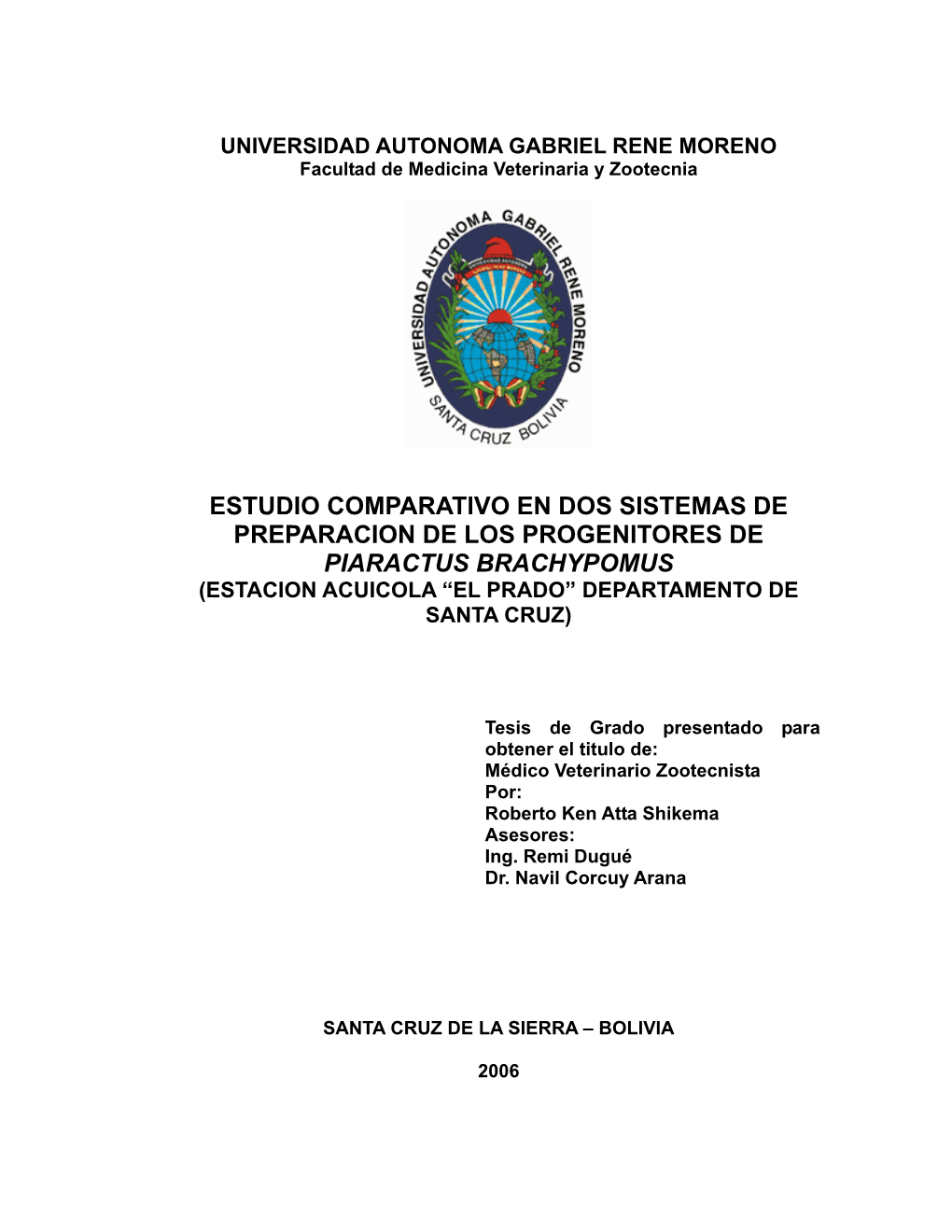 Estudio Comparativo En Dos Sistemas De Preparación De Los Progenitores De Piaractus Brachypomus