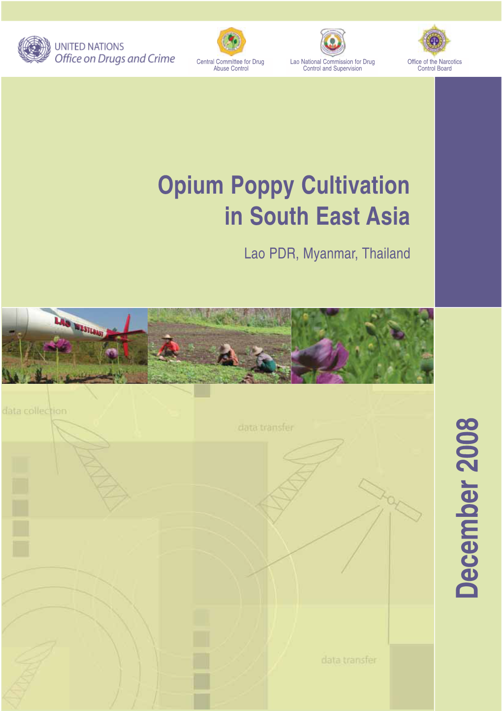 Opium Poppy Cultivation in South East Asia