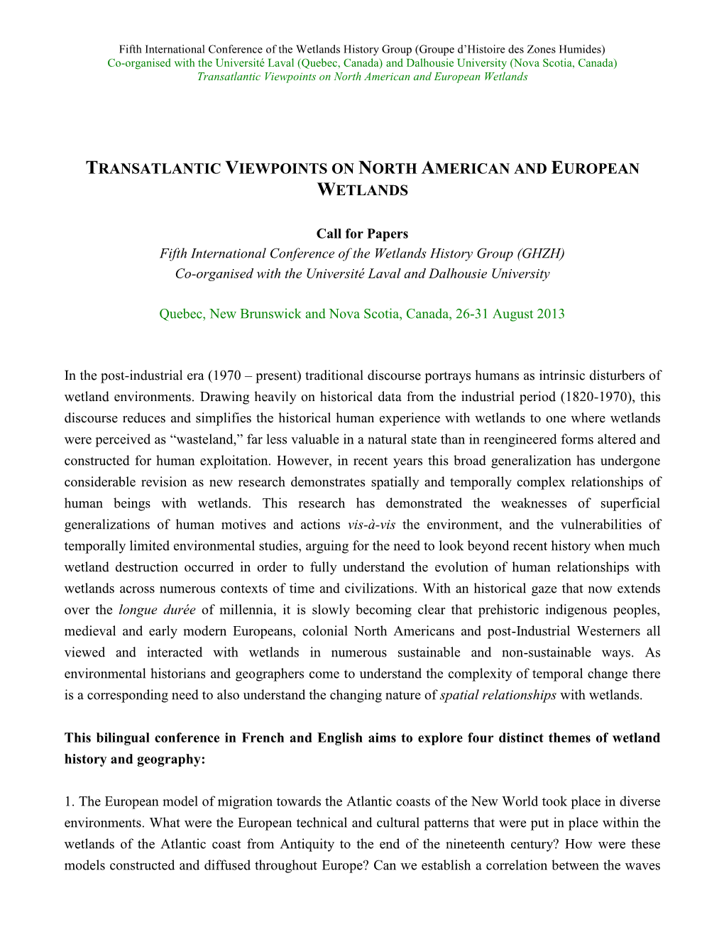 Transatlantic Viewpoints on North American and European Wetlands