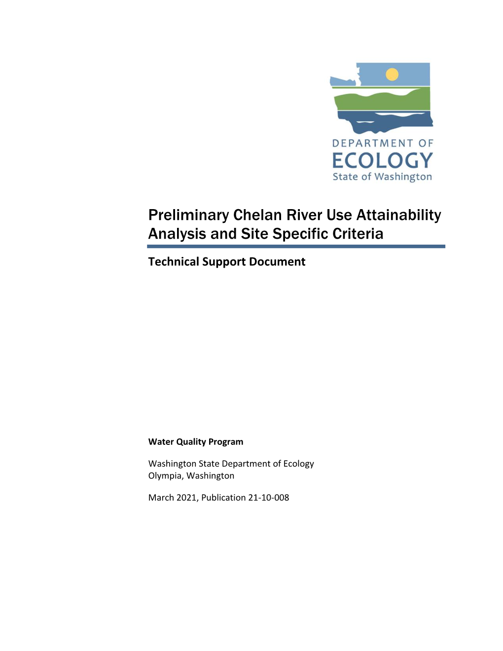 Chelan River Use Attainability Analysis and Site-Specific Criteria