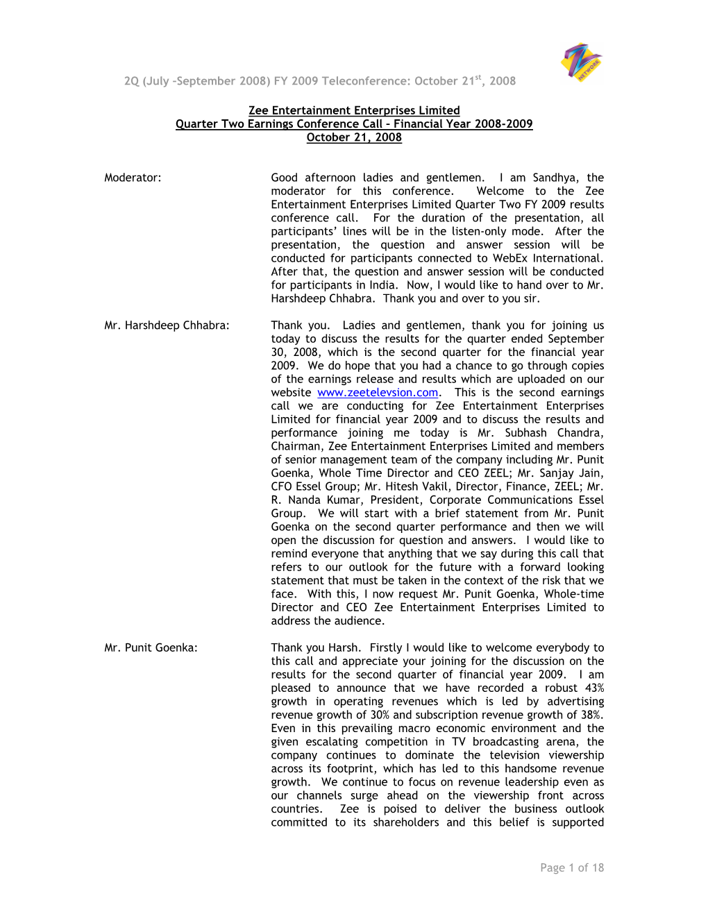 Zee Entertainment Enterprises Limited Quarter Two Earnings Conference Call – Financial Year 2008-2009 October 21, 2008