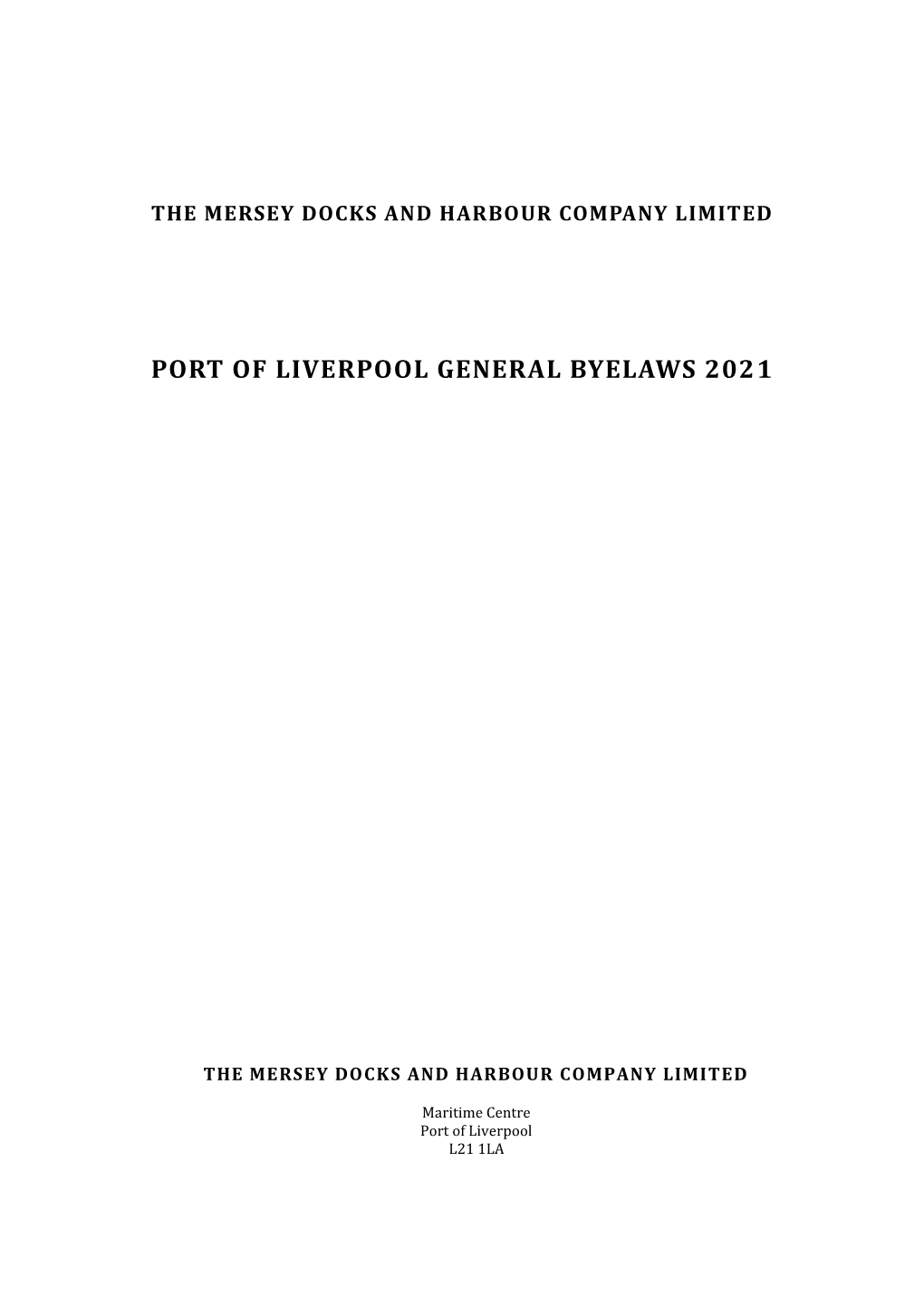 Port of Liverpool General Byelaws 2021