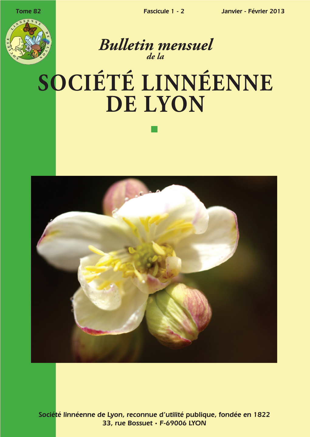 EXTRAIT DU CATALOGUE DE LA SOCIÉTÉ LINNÉNNE DE LYON TARIFS 2013 (En Euros) Membres Non RÈGLEMENT À LA COMMANDE De La S.L.L