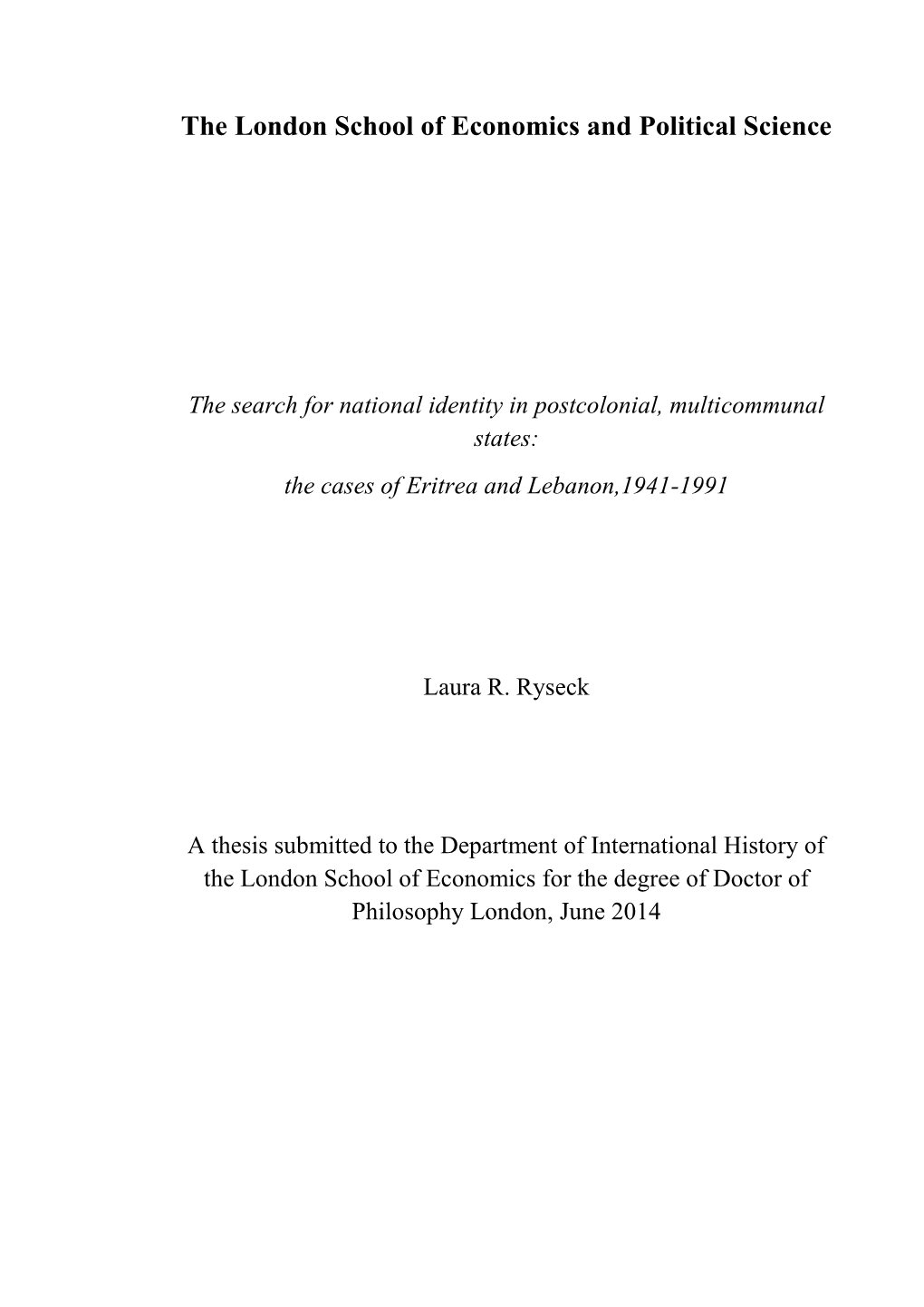 The Search for National Identity in Postcolonial, Multicommunal States: the Cases of Eritrea and Lebanon,1941-1991