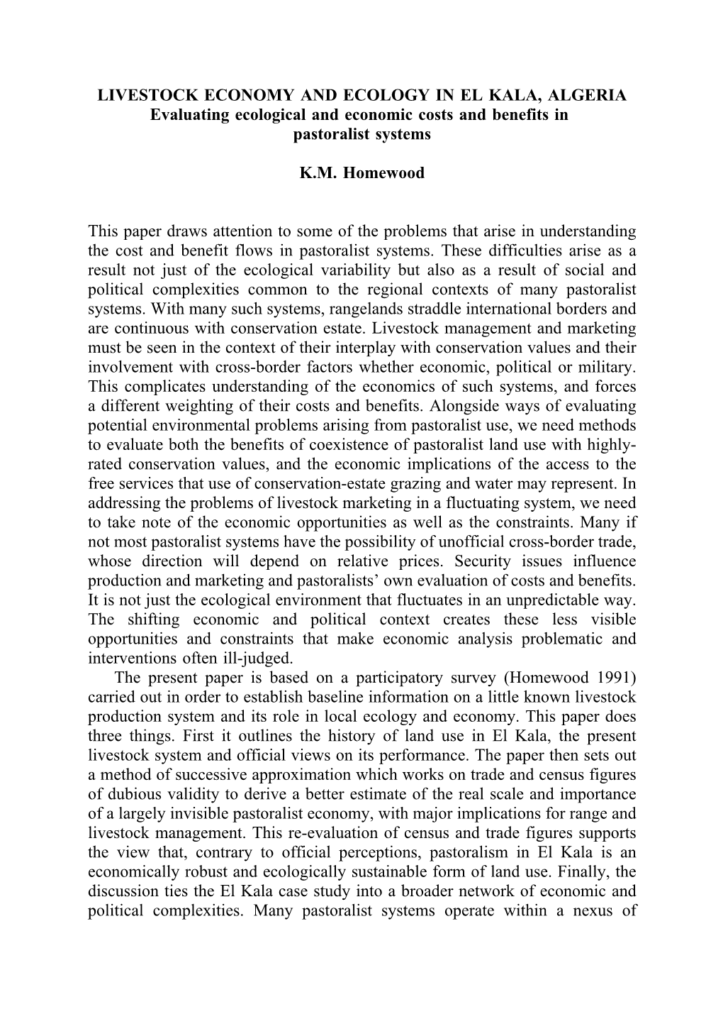 LIVESTOCK ECONOMY and ECOLOGY in EL KALA, ALGERIA Evaluating Ecological and Economic Costs and Benefits in Pastoralist Systems