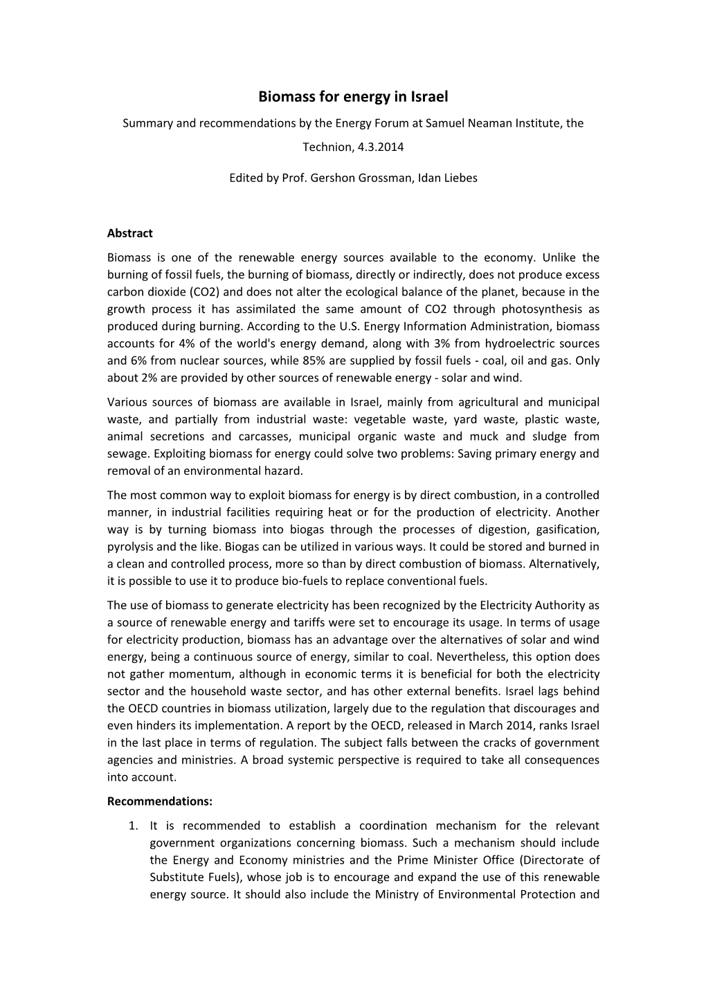 Biomass for Energy in Israel Summary and Recommendations by the Energy Forum at Samuel Neaman Institute, the Technion, 4.3.2014