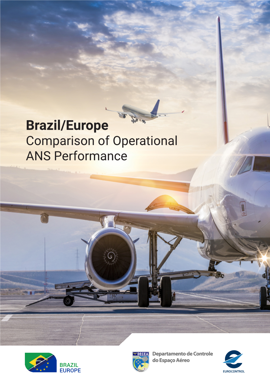 Brazil/Europe Comparison of Operational ANS Performance