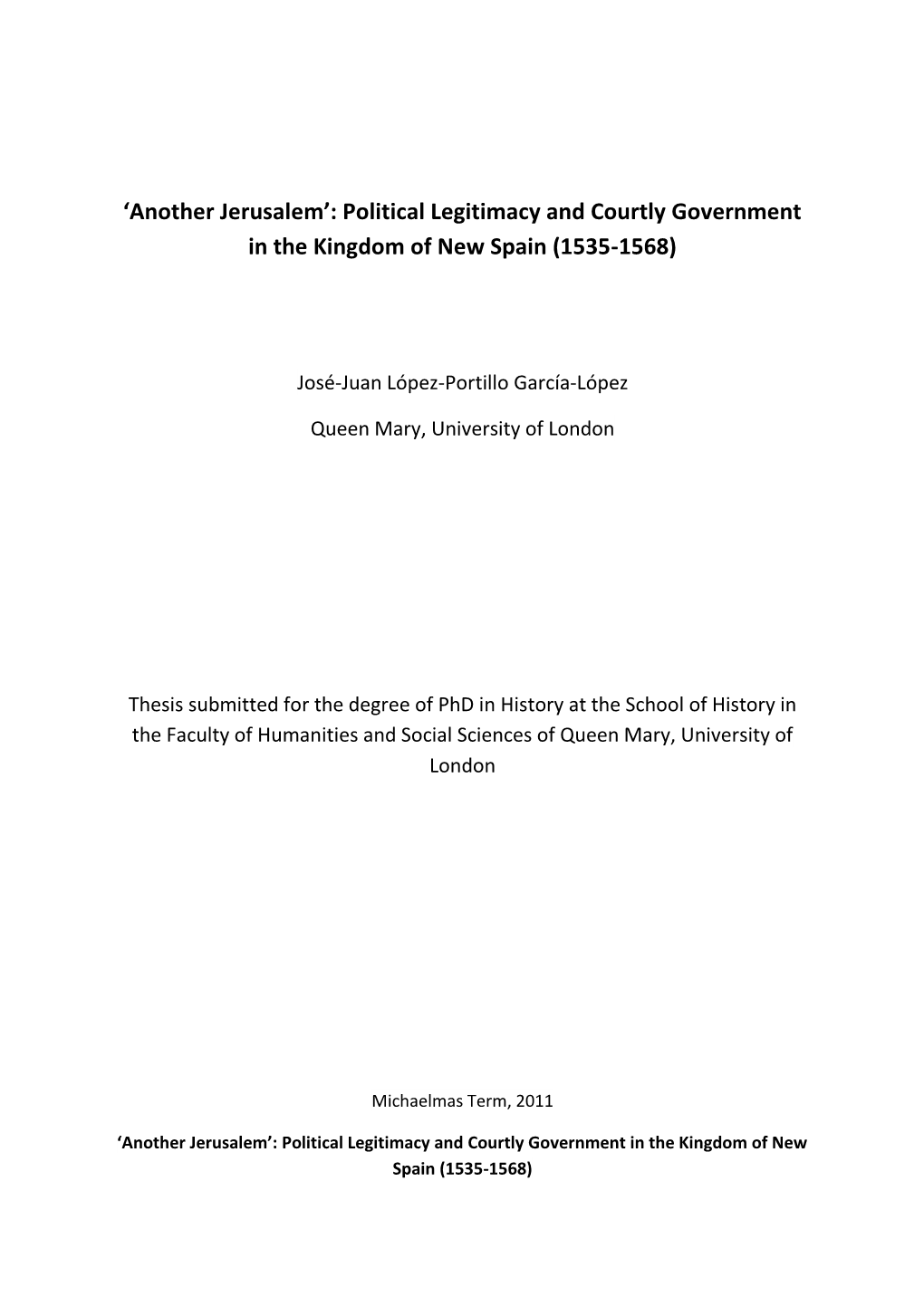 Political Legitimacy and Courtly Government in the Kingdom of New Spain (1535-1568)