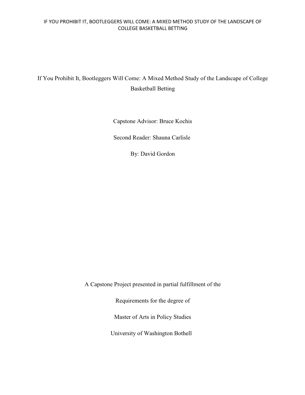 If You Prohibit It, Bootleggers Will Come: a Mixed Method Study of the Landscape of College Basketball Betting