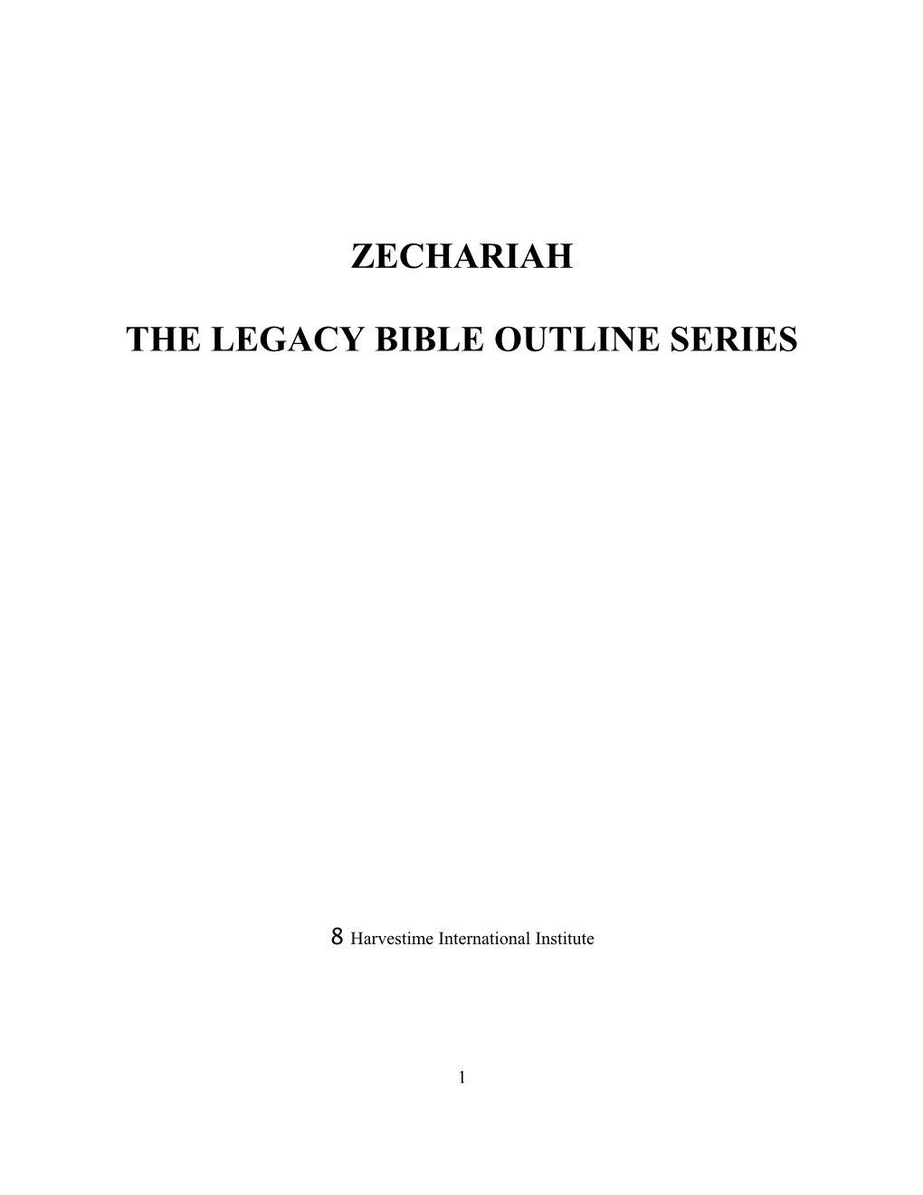 The Legacy Bible Outline Series