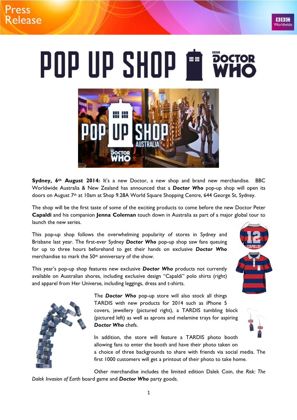 It's a New Doctor, a New Shop and Brand New Merchandise. BBC