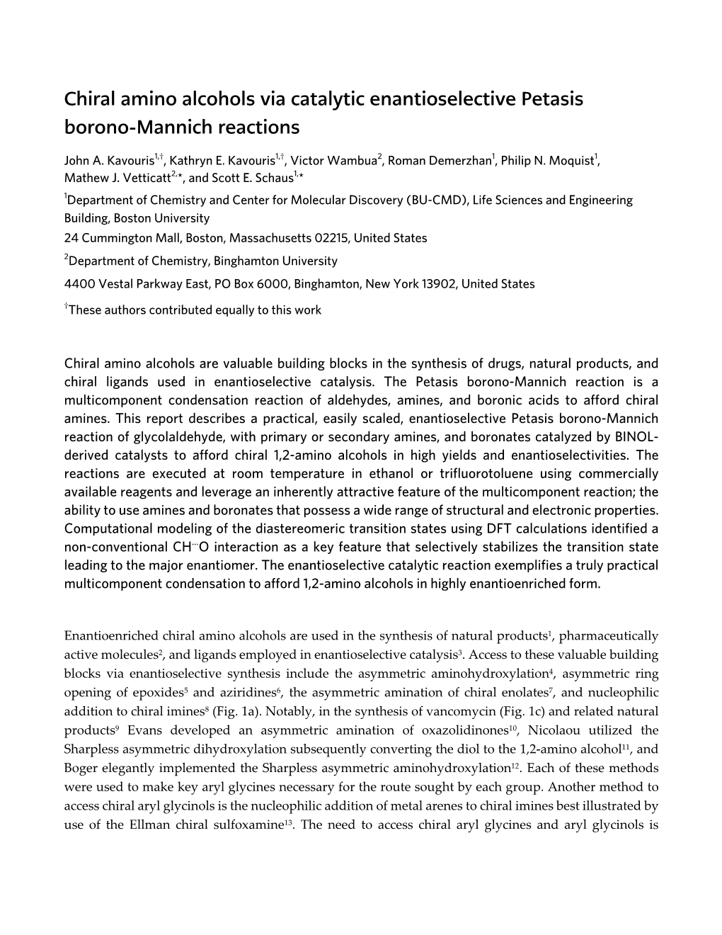 Chiral Amino Alcohols Via Catalytic Enantioselective Petasis Borono-Mannich Reactions