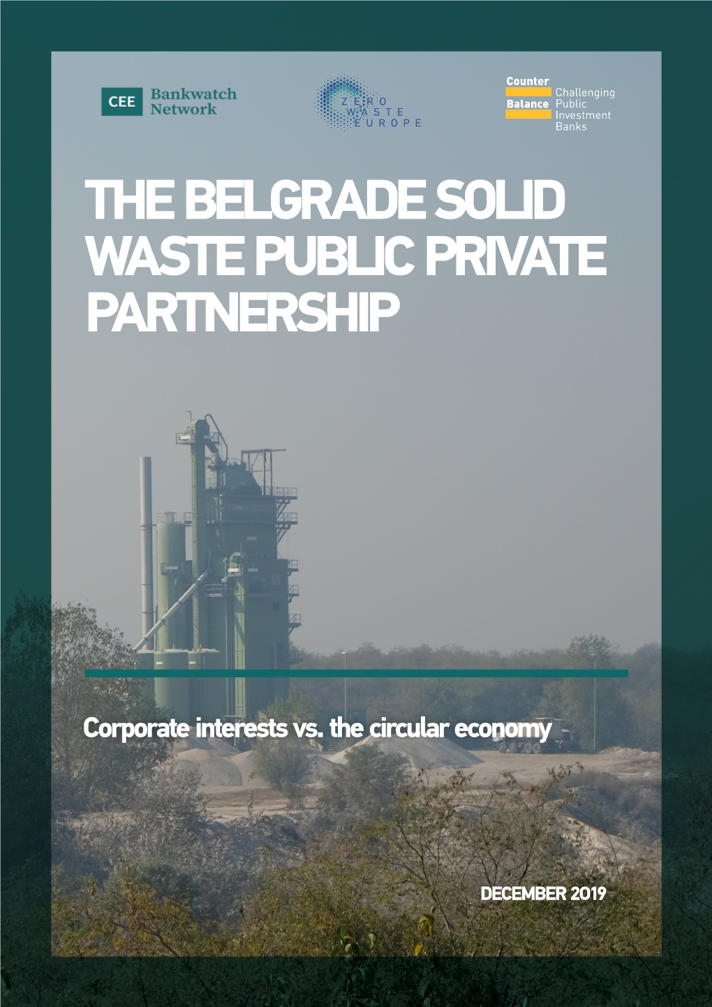 The Belgrade Solid Waste Public Private Partnership