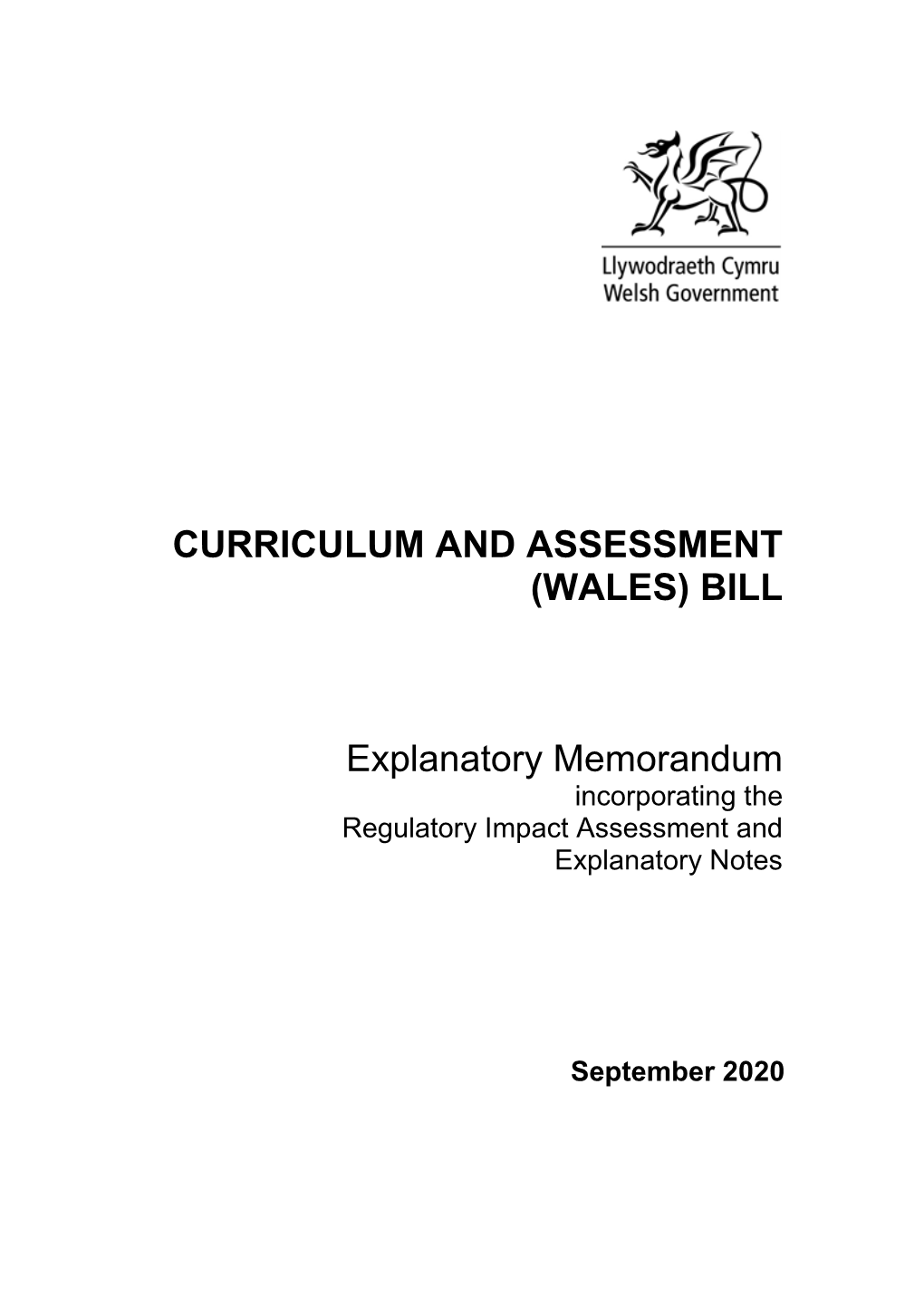 (WALES) BILL Explanatory Memorandum