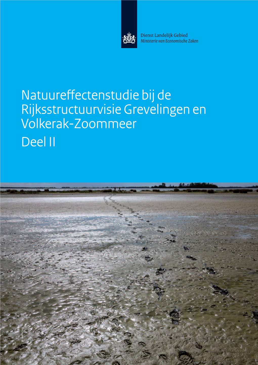 Bij De Rijksstructuurvisie Grevelingen En Volkerak-Zoommeer Deel 2 2014