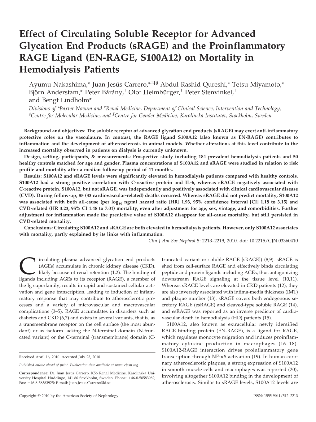 Srage) and the Proinflammatory RAGE Ligand (EN-RAGE, S100A12) on Mortality in Hemodialysis Patients