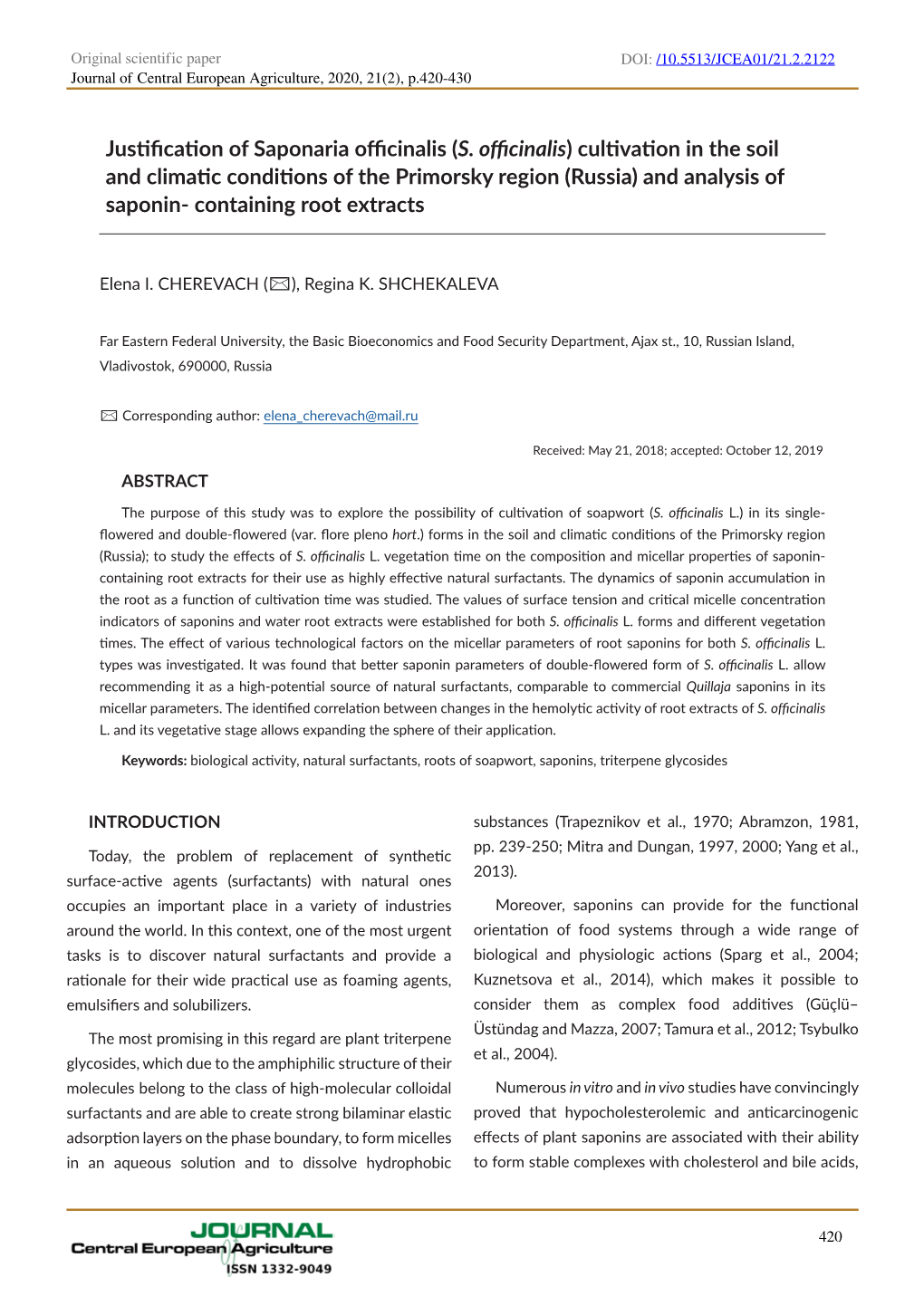 Justification of Saponaria Officinalis (S. Officinalis) Cultivation in the Soil