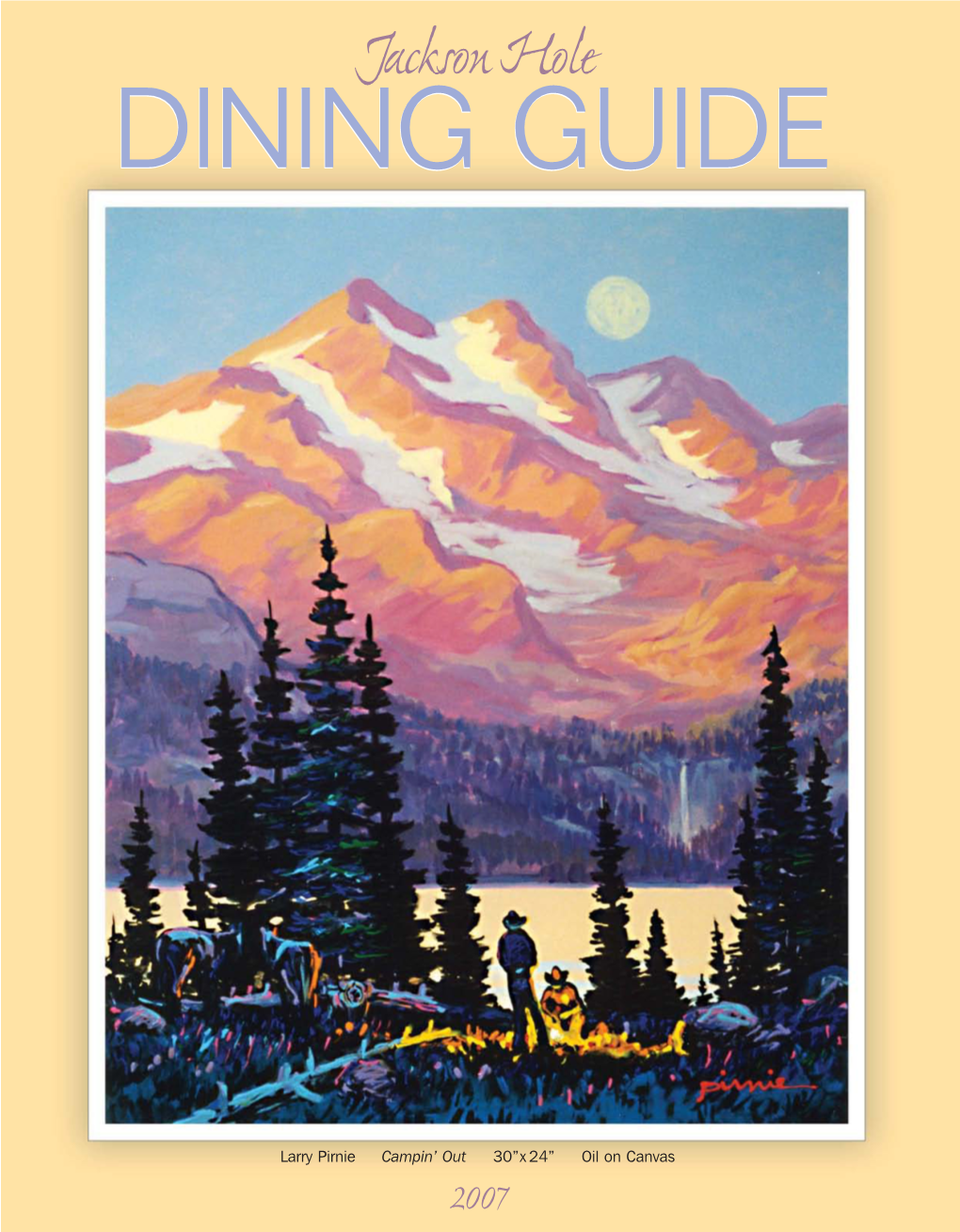 Jackson Hole DINING GUIDE