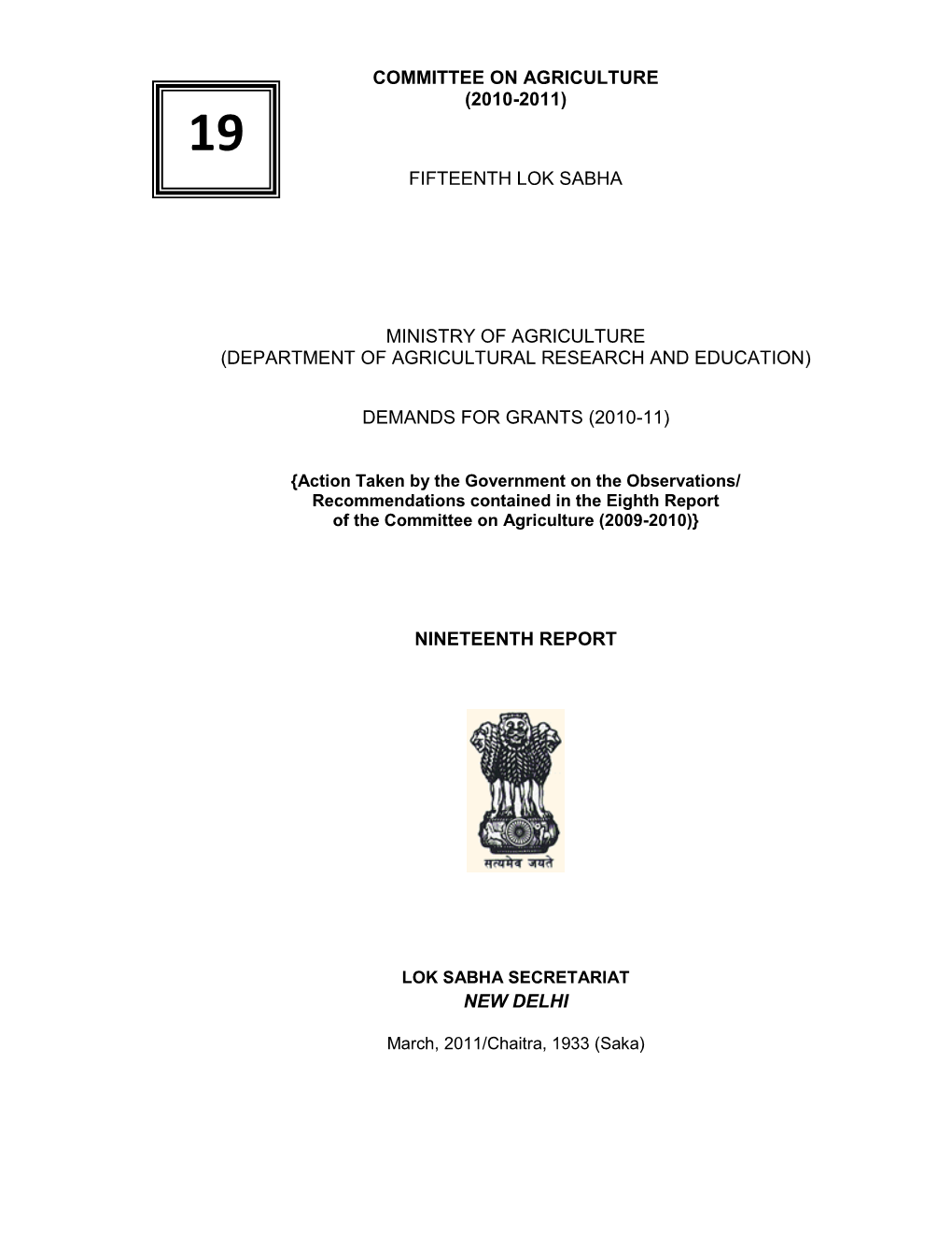 Committee on Agriculture (2010-2011) Fifteenth Lok