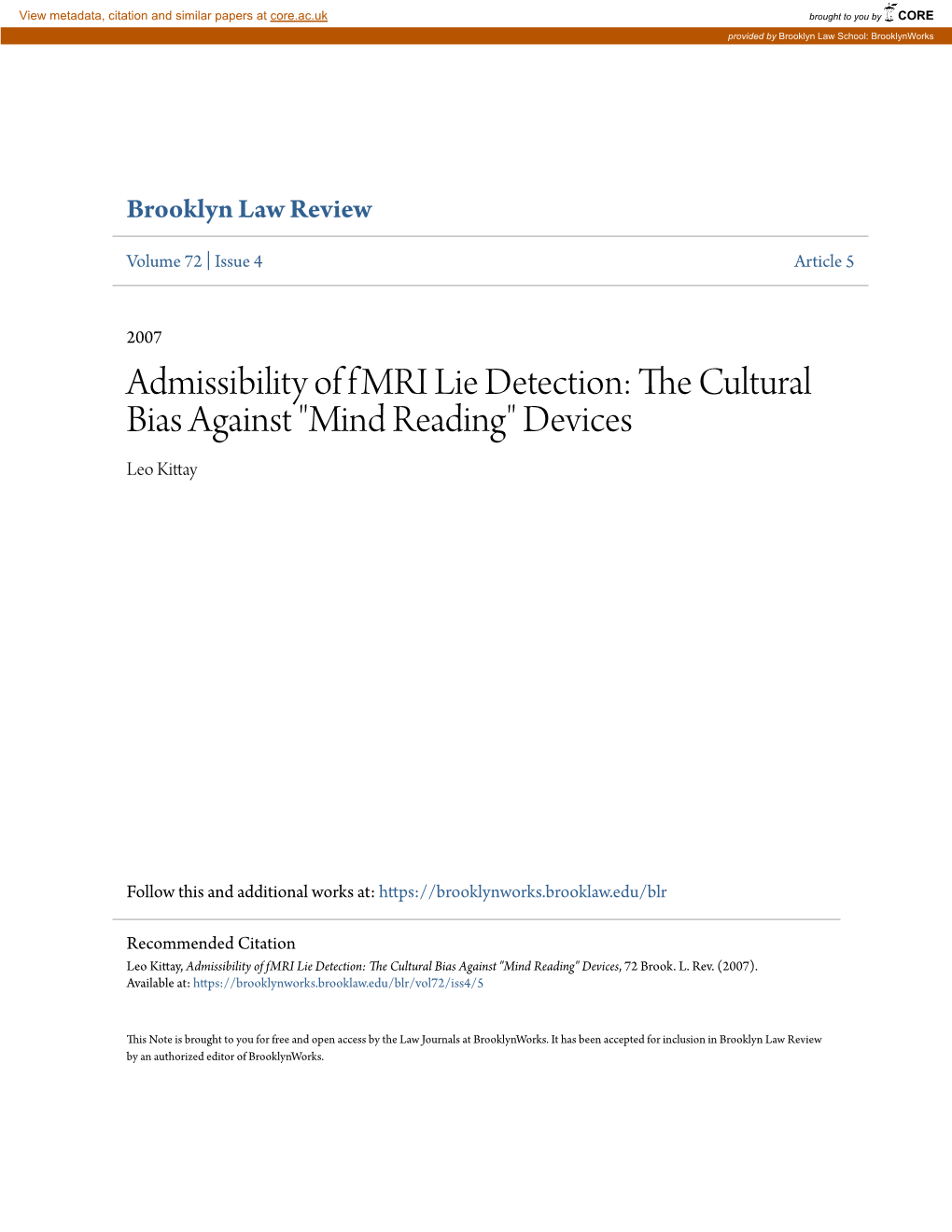 Admissibility of Fmri Lie Detection: the Ulturc Al Bias Against "Mind Reading" Devices Leo Kittay