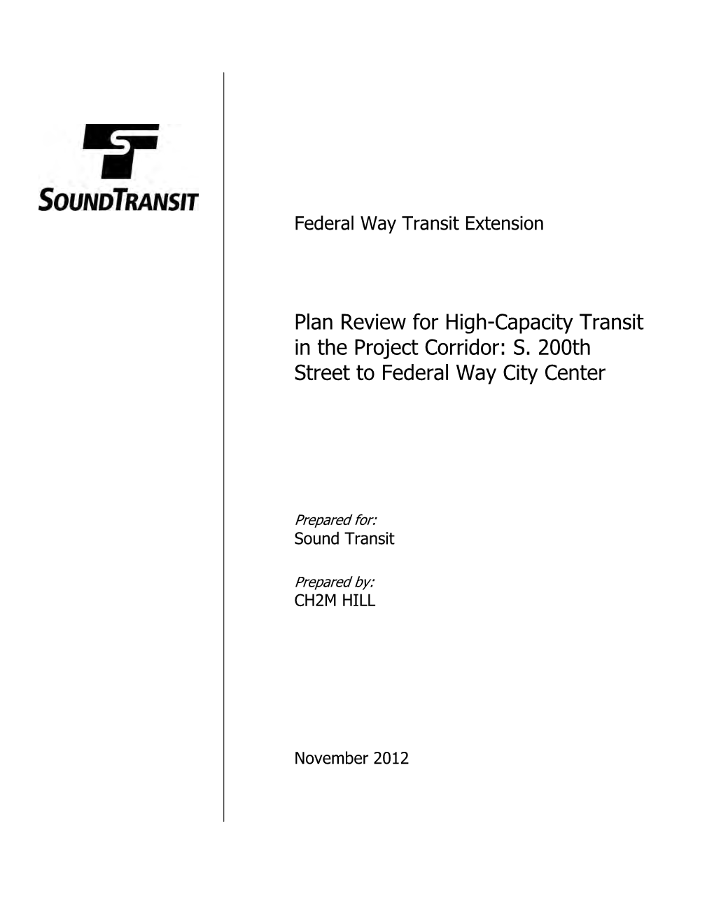 Plan Review for High-Capacity Transit in the Project Corridor: S