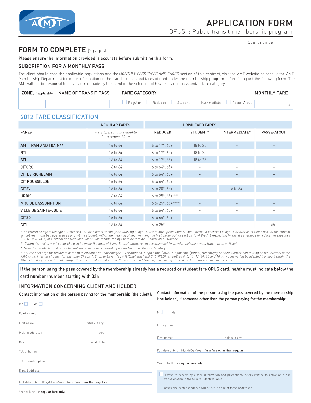 APPLICATION FORM OPUS+: Public Transit Membership Program