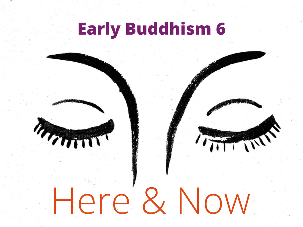 Early Buddhism 6