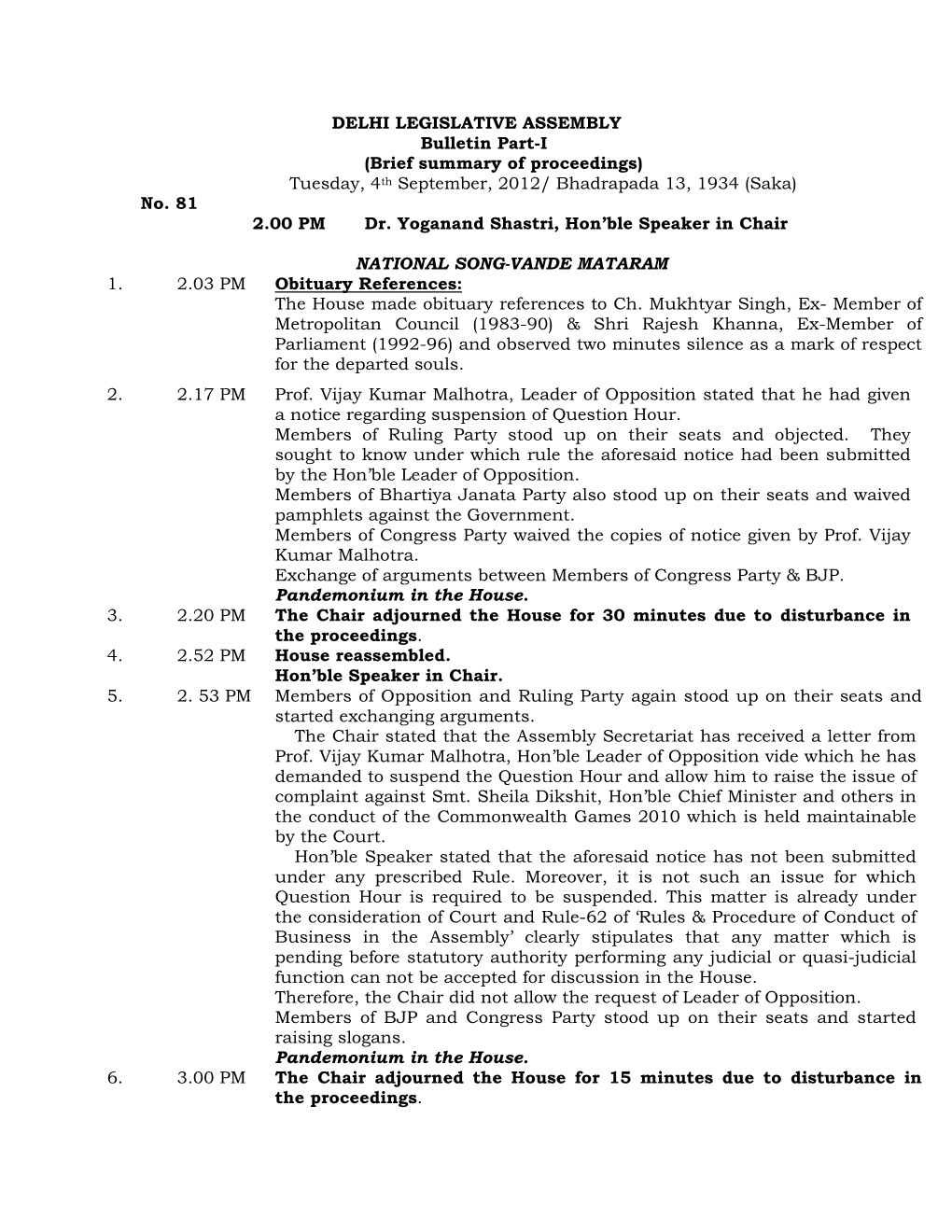 DELHI LEGISLATIVE ASSEMBLY Bulletin Part-I (Brief Summary of Proceedings) Tuesday, 4Th September, 2012/ Bhadrapada 13, 1934 (Saka) No