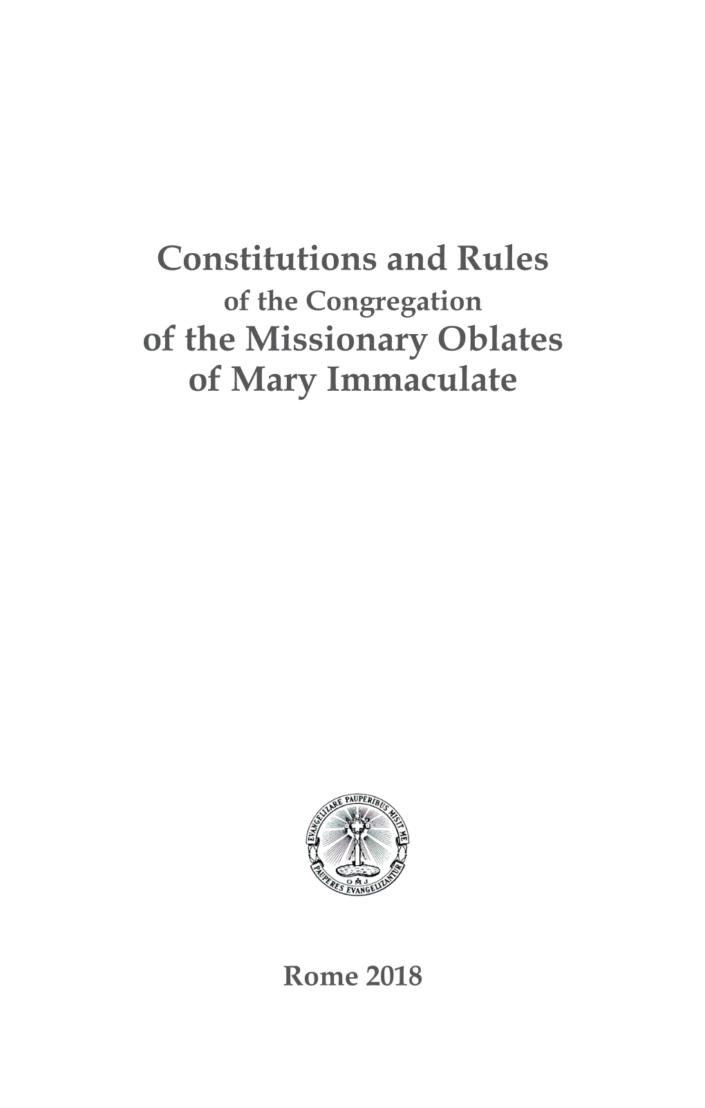 Constitutions and Rules of the Missionary Oblates of Mary Immaculate