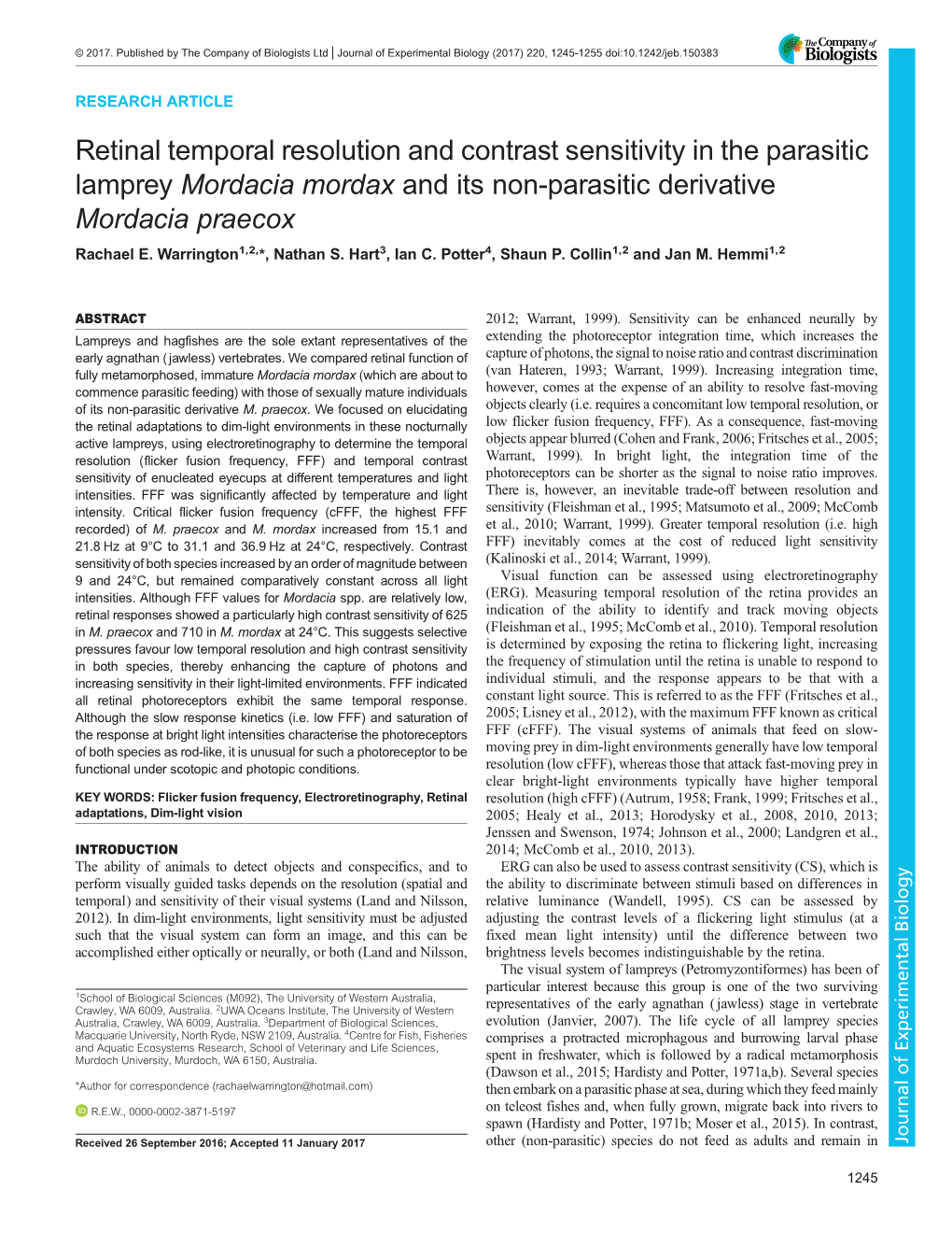 Retinal Temporal Resolution and Contrast Sensitivity in the Parasitic Lamprey Mordacia Mordax and Its Non-Parasitic Derivative Mordacia Praecox Rachael E