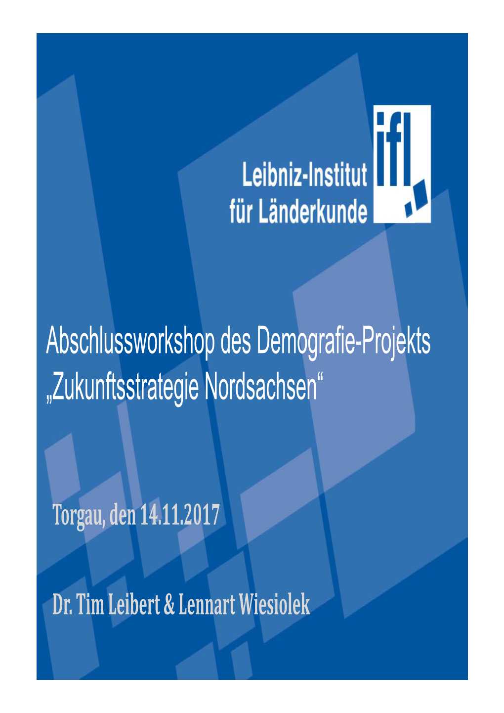 Abschlussworkshop Des Demografie-Projekts „Zukunftsstrategie Nordsachsen“