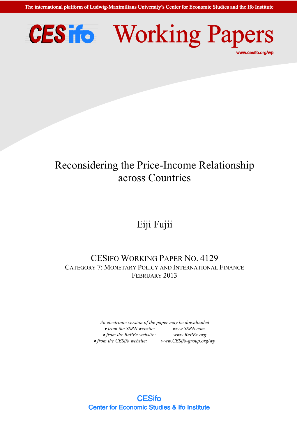 Cesifo Working Paper No. 4129 Category 7: Monetary Policy and International Finance February 2013