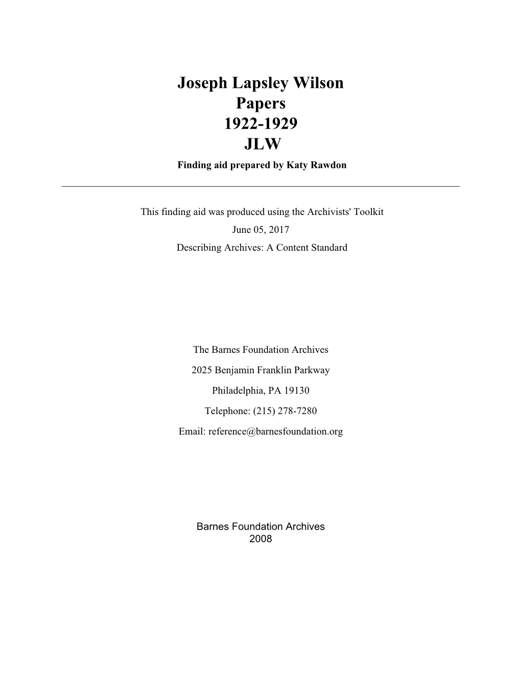 Joseph Lapsley Wilson Papers 1922-1929 JLW Finding Aid Prepared by Katy Rawdon