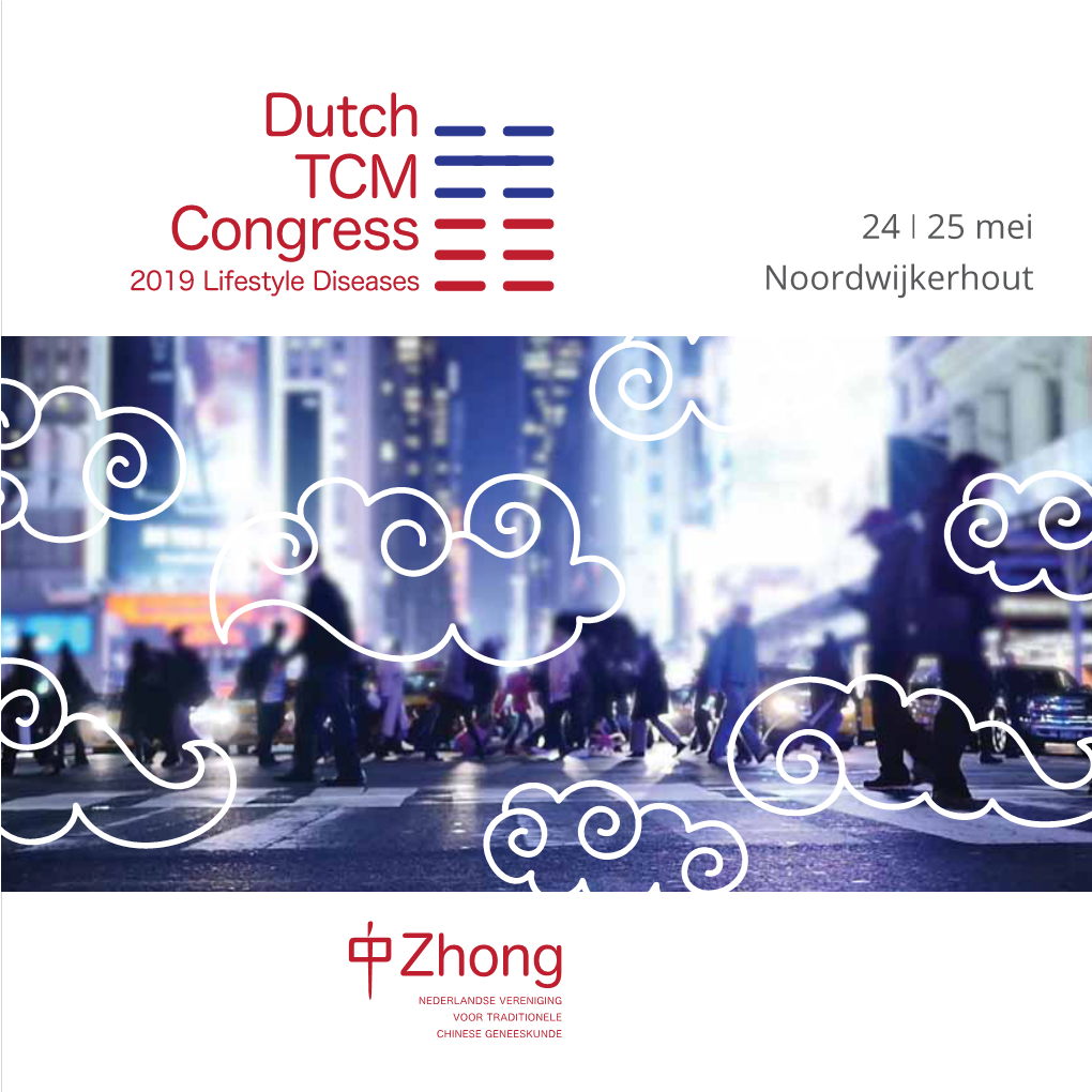 Dutch TCM Congress 24 I 25 Mei 2019 Lifestyle Diseases Noordwijkerhout