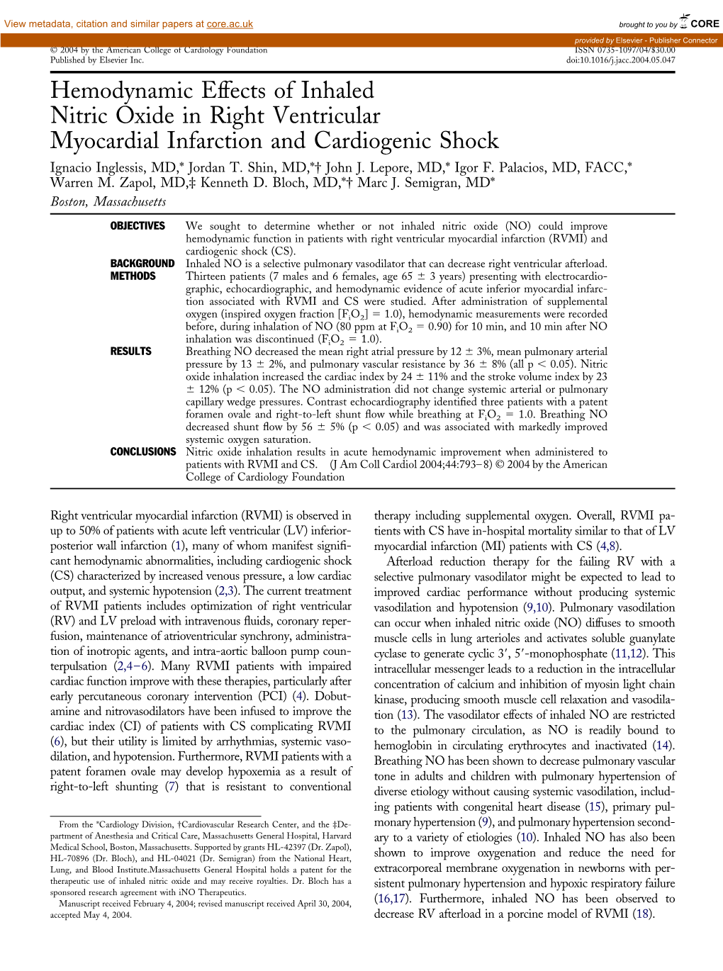 Hemodynamic Effects of Inhaled Nitric Oxide in Right Ventricular Myocardial Infarction and Cardiogenic Shock Ignacio Inglessis, MD,* Jordan T