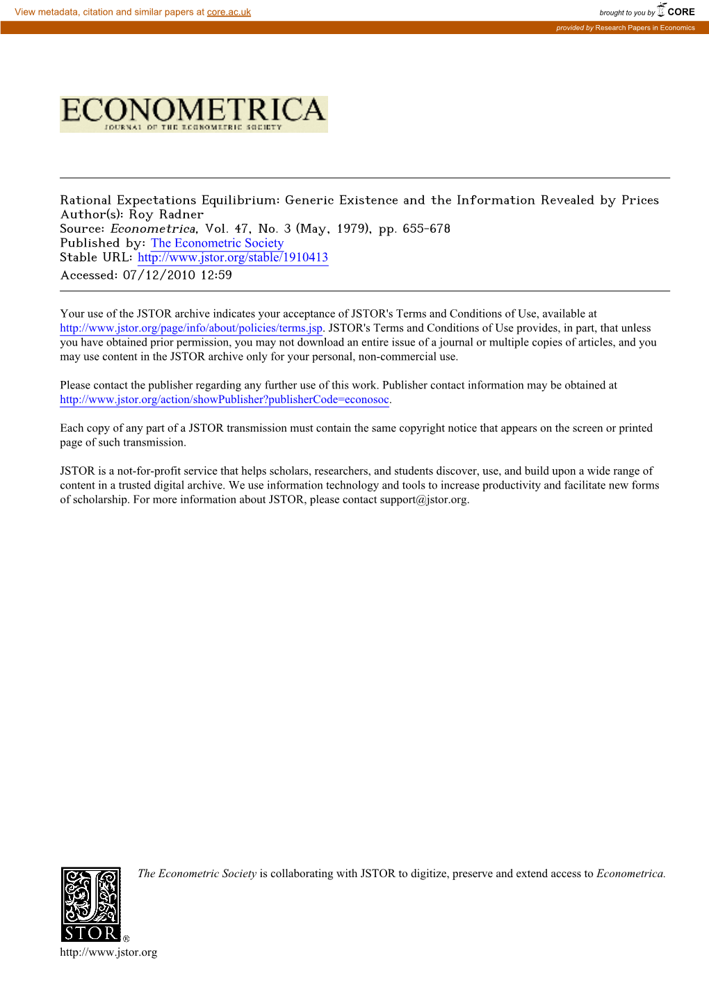 Rational Expectations Equilibrium: Generic Existence and the Information Revealed by Prices Author(S): Roy Radner Source: Econometrica, Vol