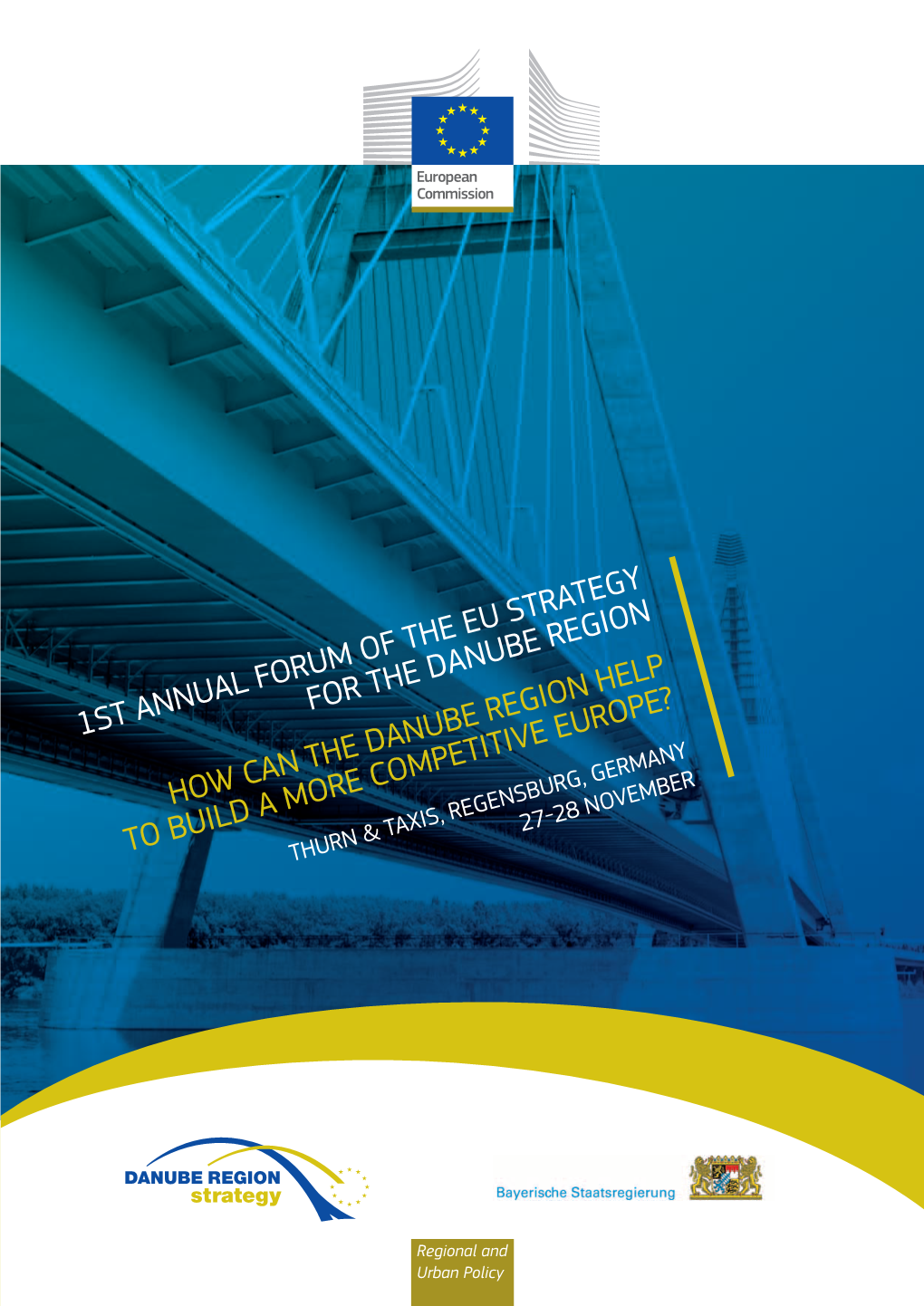 1St Annual Forum of the Eu Strategy for the Danube Region How Can The