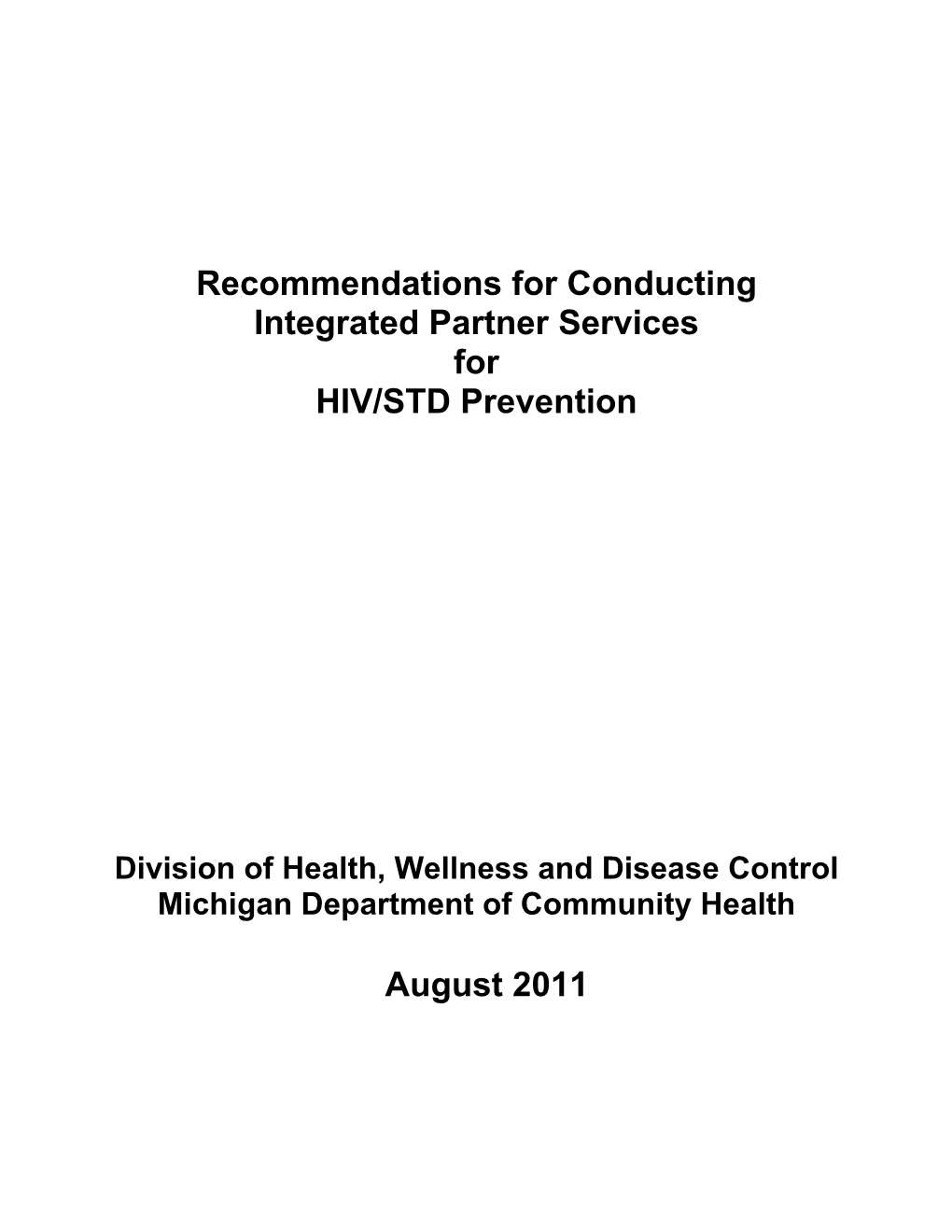 Recommendations for Conducting Integrated Partner Services for HIV/STD Prevention