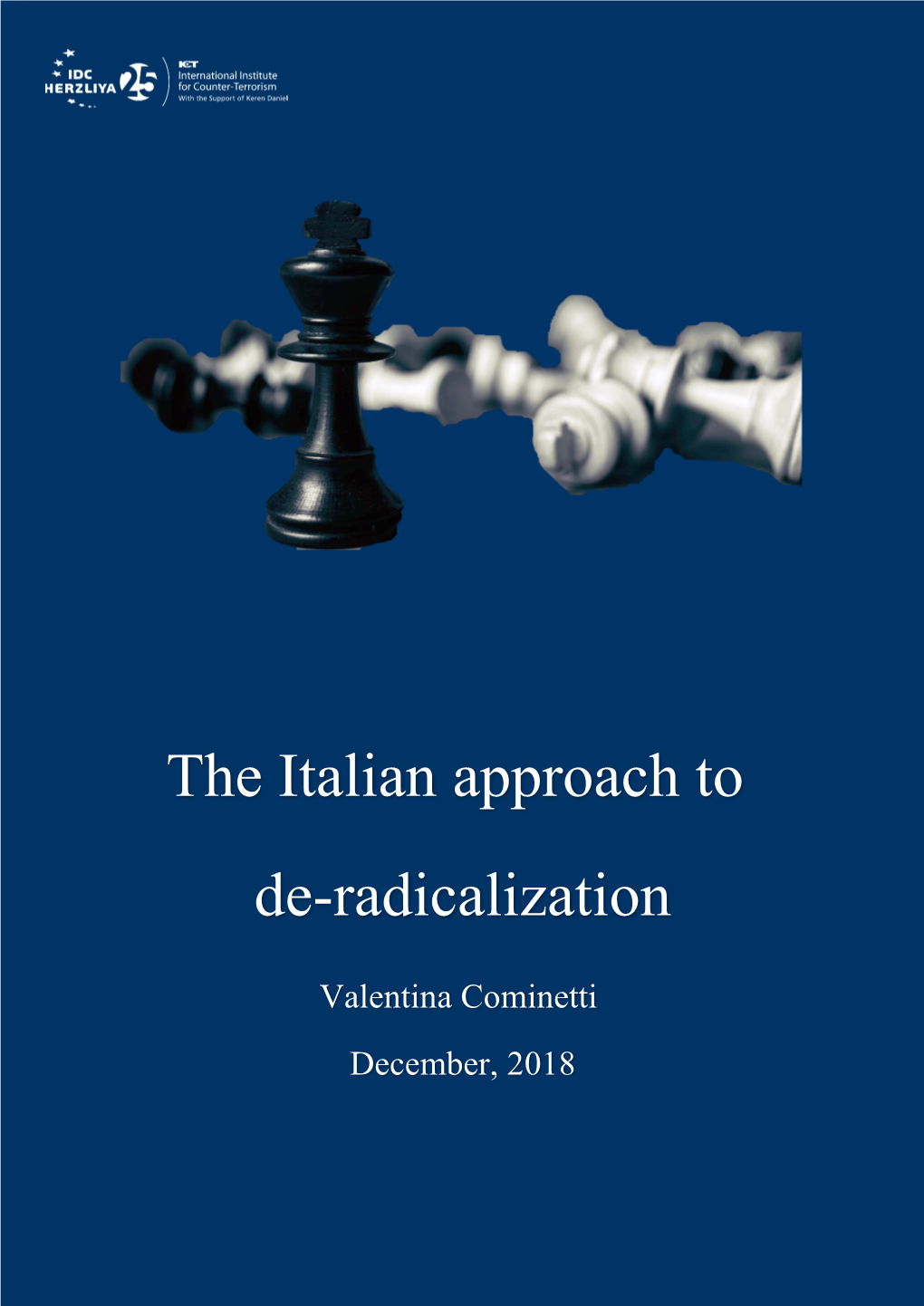 To Approach Italian the Radicalization