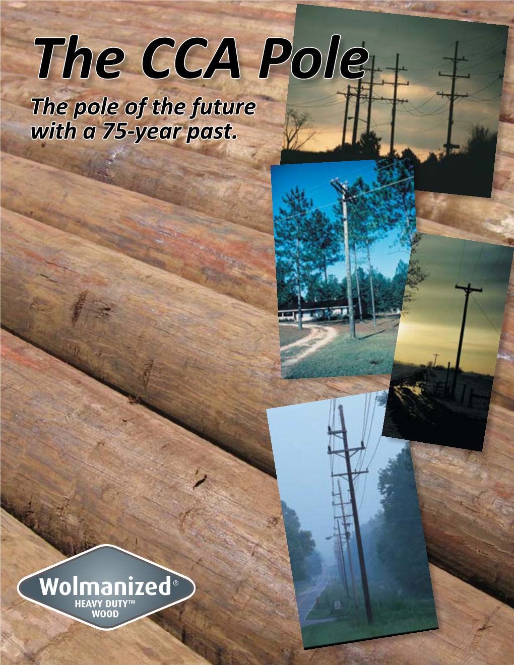 Wolmanac ® CCA Pole Brochure