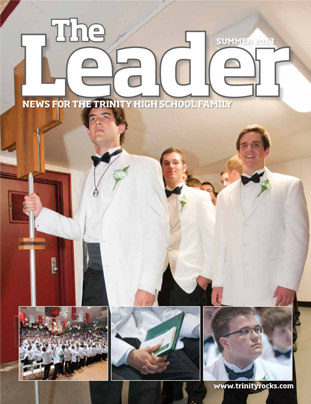 Leadernews for the TRINITY HIGH SCHOOL FAMILY