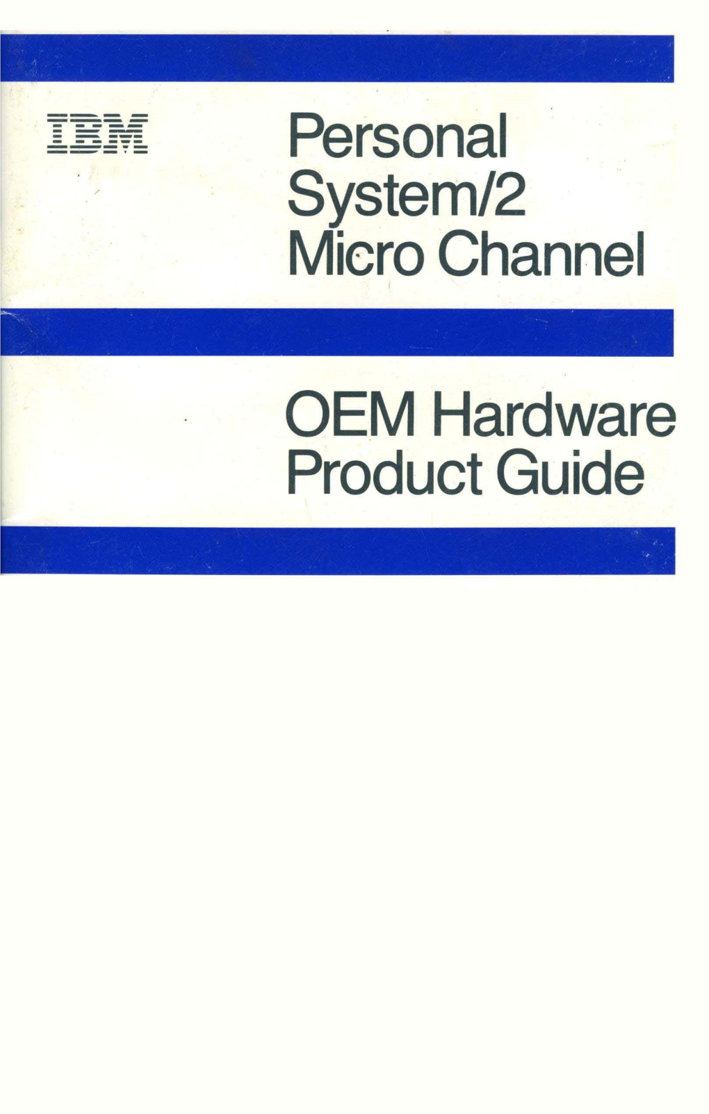Personal System/2 Micro Channel OEM Hardware Product Guide
