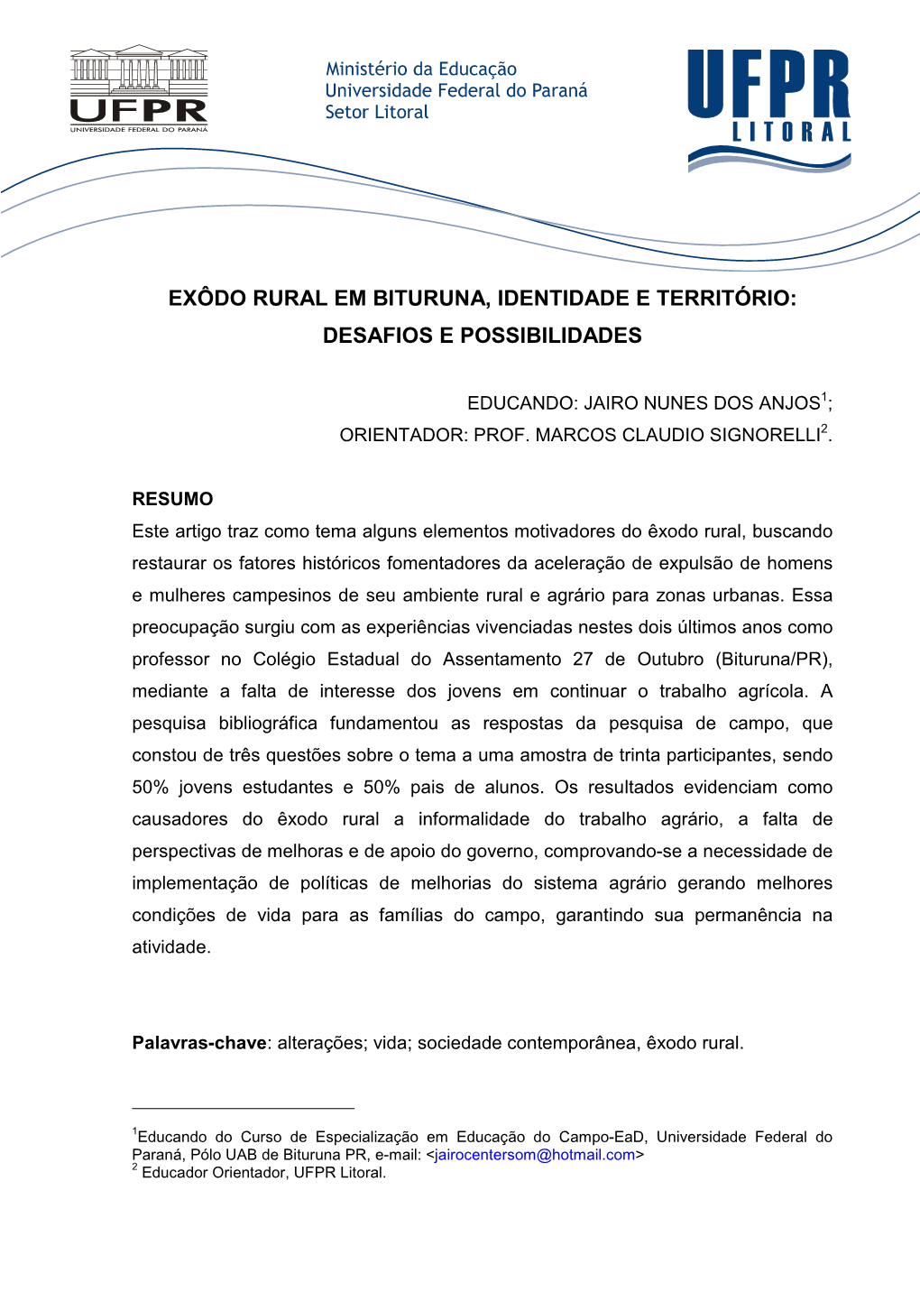 Exôdo Rural Em Bituruna, Identidade E Território: Desafios E Possibilidades